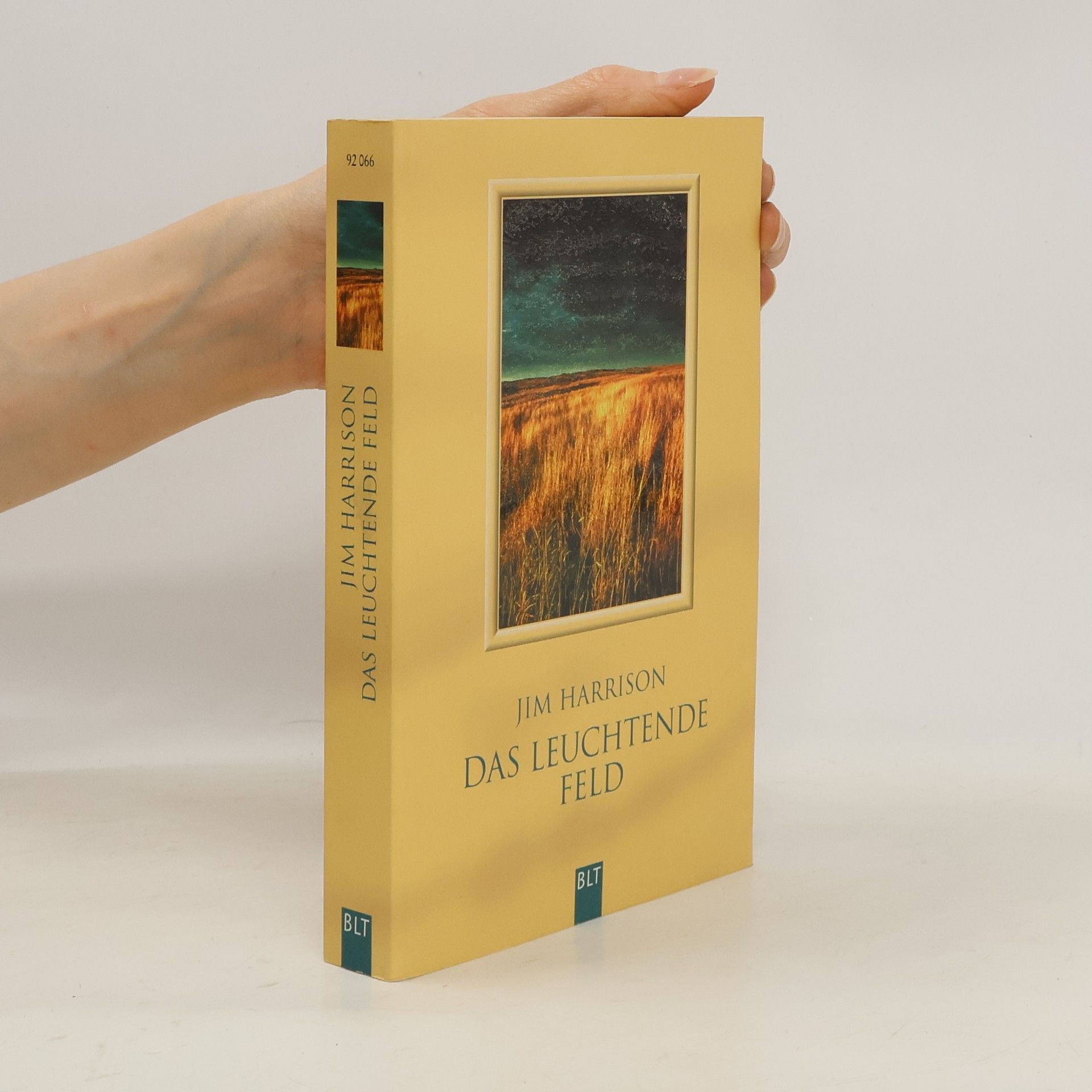 Jim Harrison Das leuchtende Feld