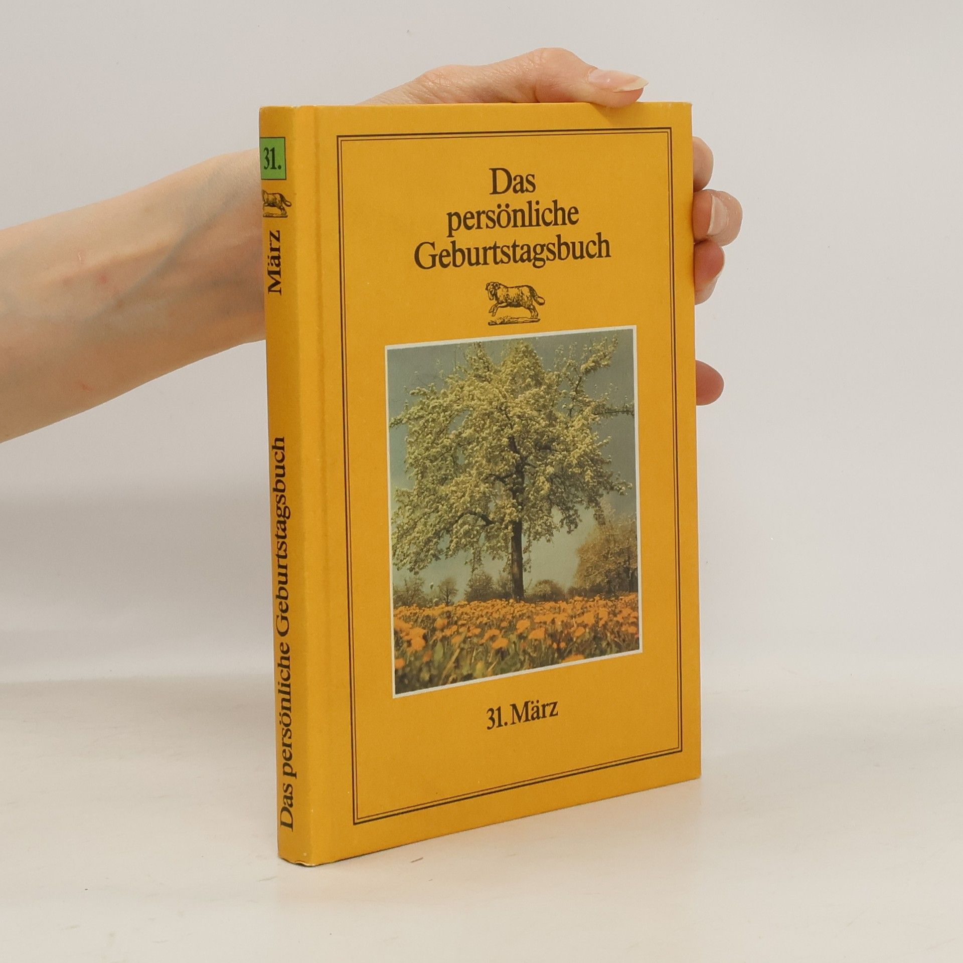 Collectif d'auteurs Das persönliche Geburtstagsbuch 31. März
