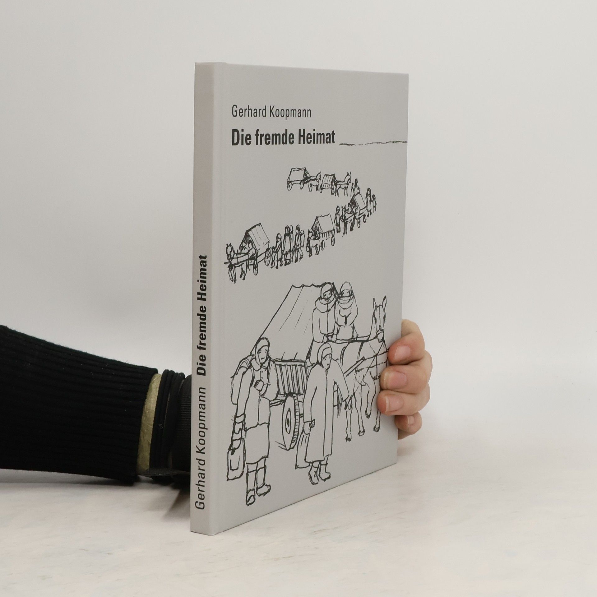 Gerhard Koopmann Die fremde Heimat