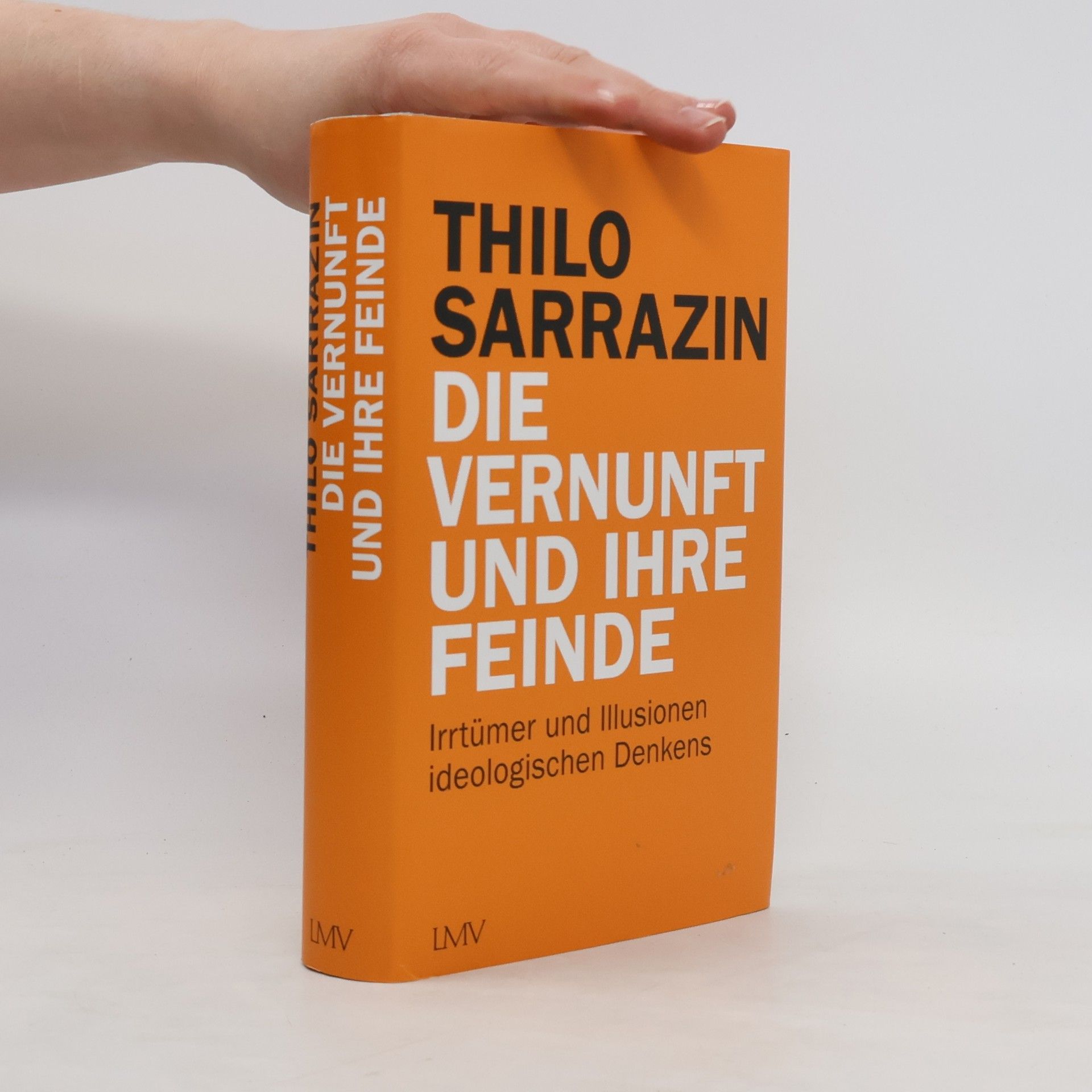 Thilo Sarrazin Die Vernunft und ihre Feinde