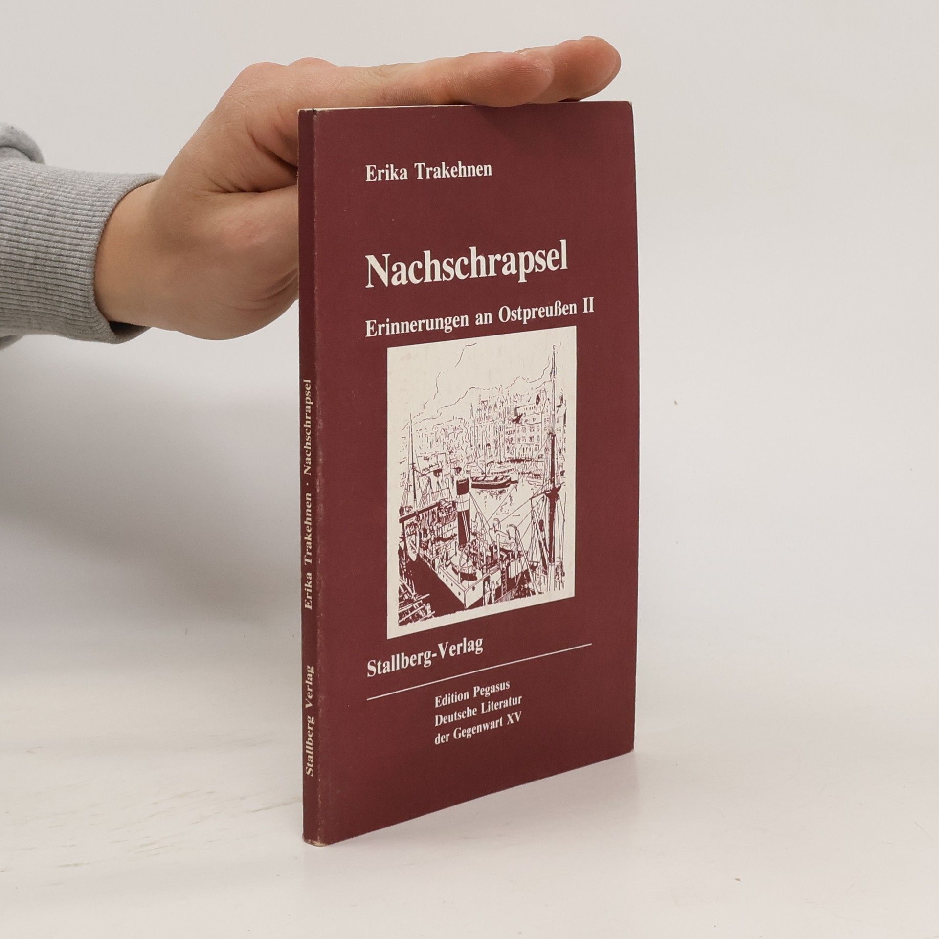 Erika Trakehnen Nachschrapsel. Erinnerungen an Ostpreussen II.