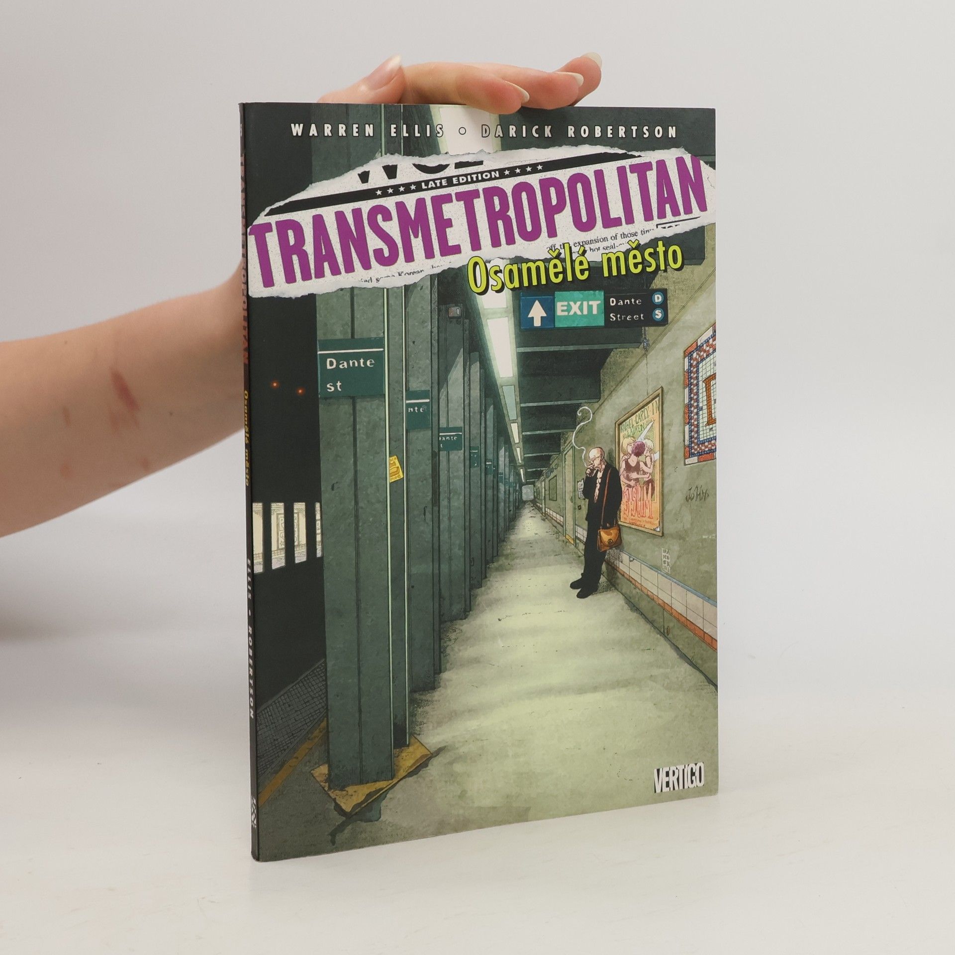 Warren Ellis Transmetropolitan. Osamělé město