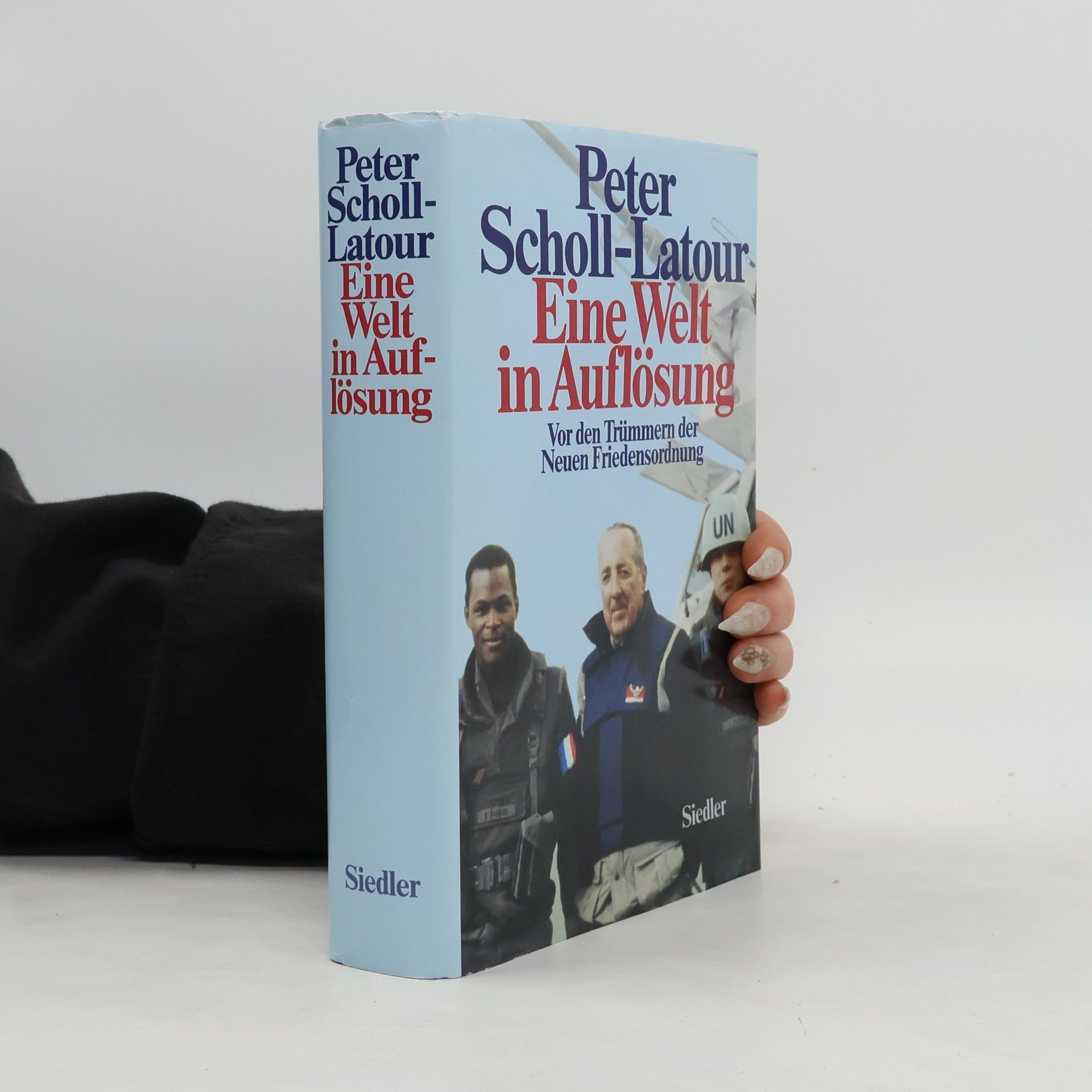 Peter Scholl- Latour Eine Welt in Auflösung