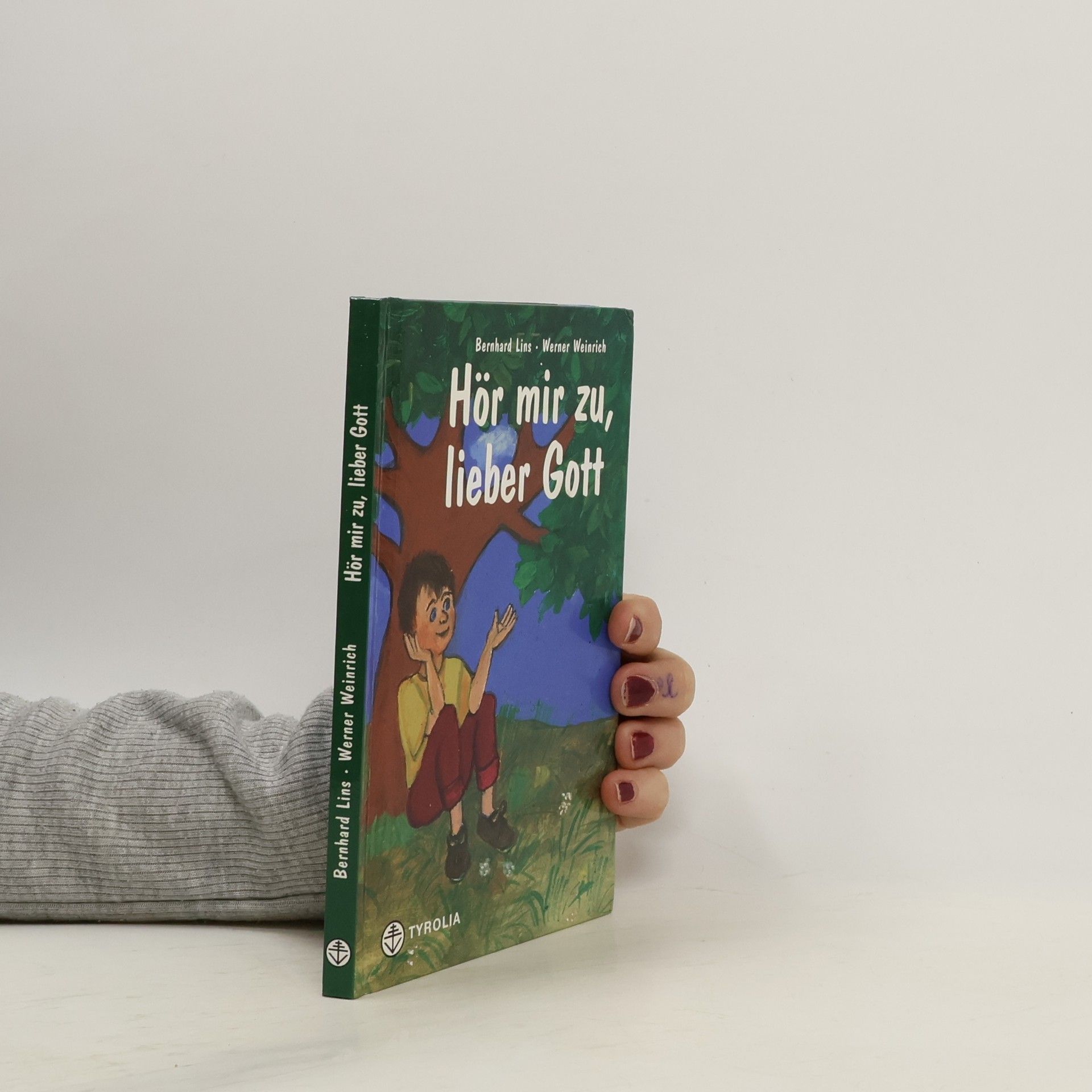 Bernhard Lins Hör mir zu, lieber Gott. Kinder reden mit Gott