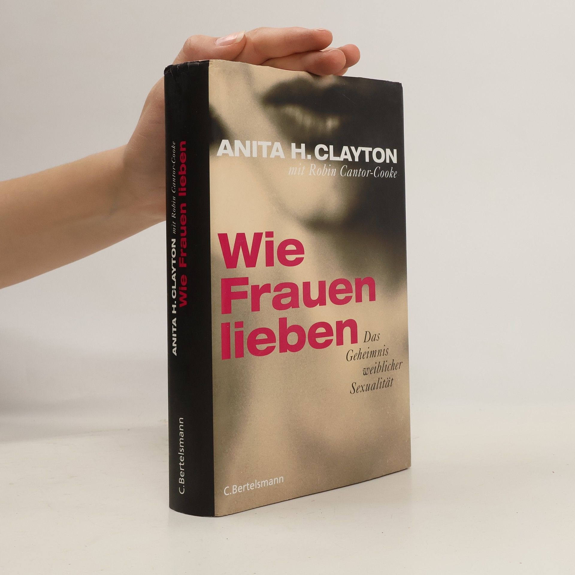 Anita H. Clayton Wie Frauen lieben