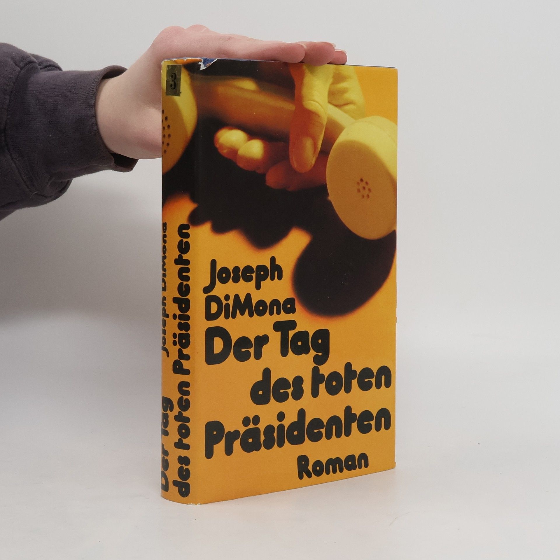 Joseph Di Mona Der Tag des toten Präsidenten