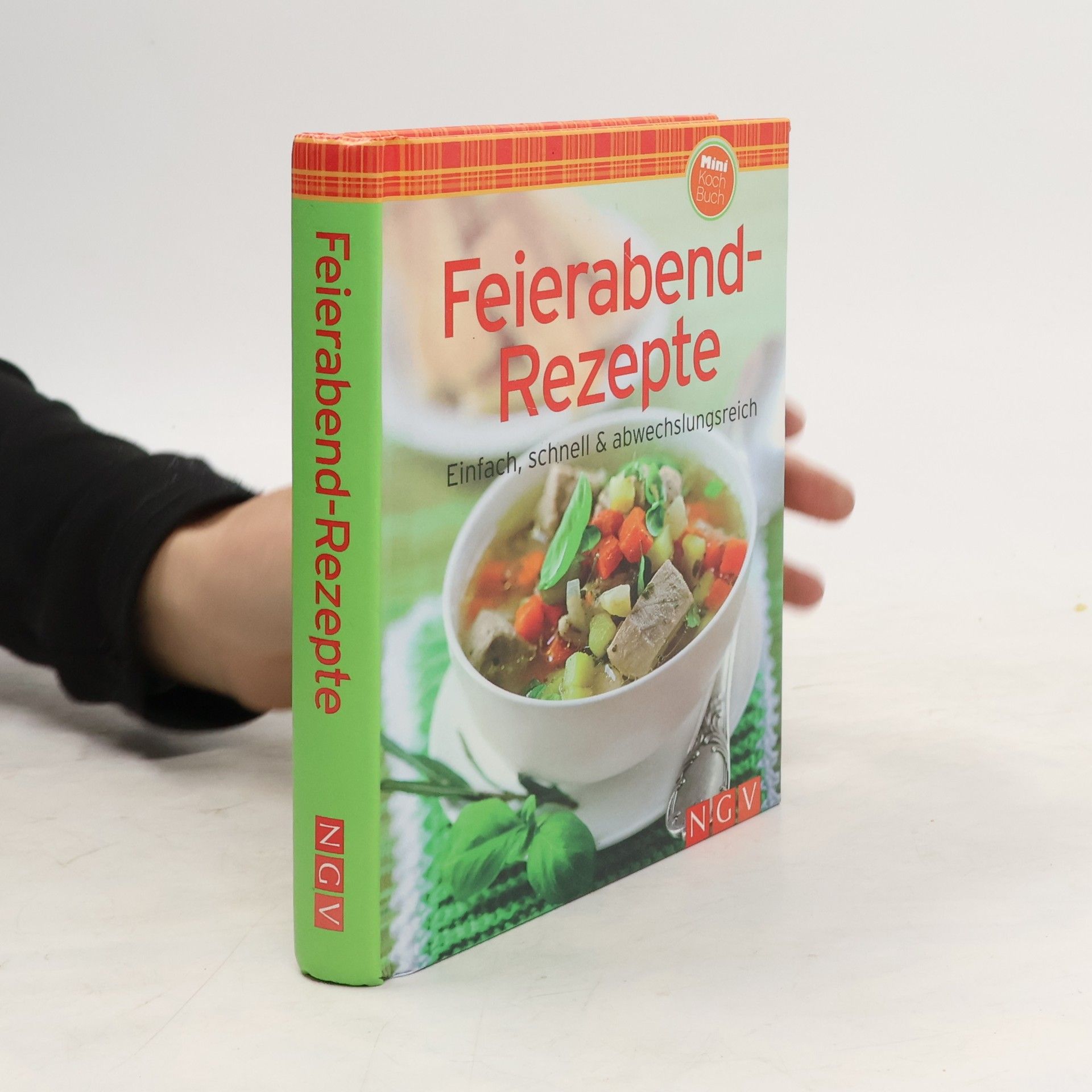 Autorenkollektiv Feierabend-Rezepte (Minikochbuch): Einfach, schnell & abwechslungsreich