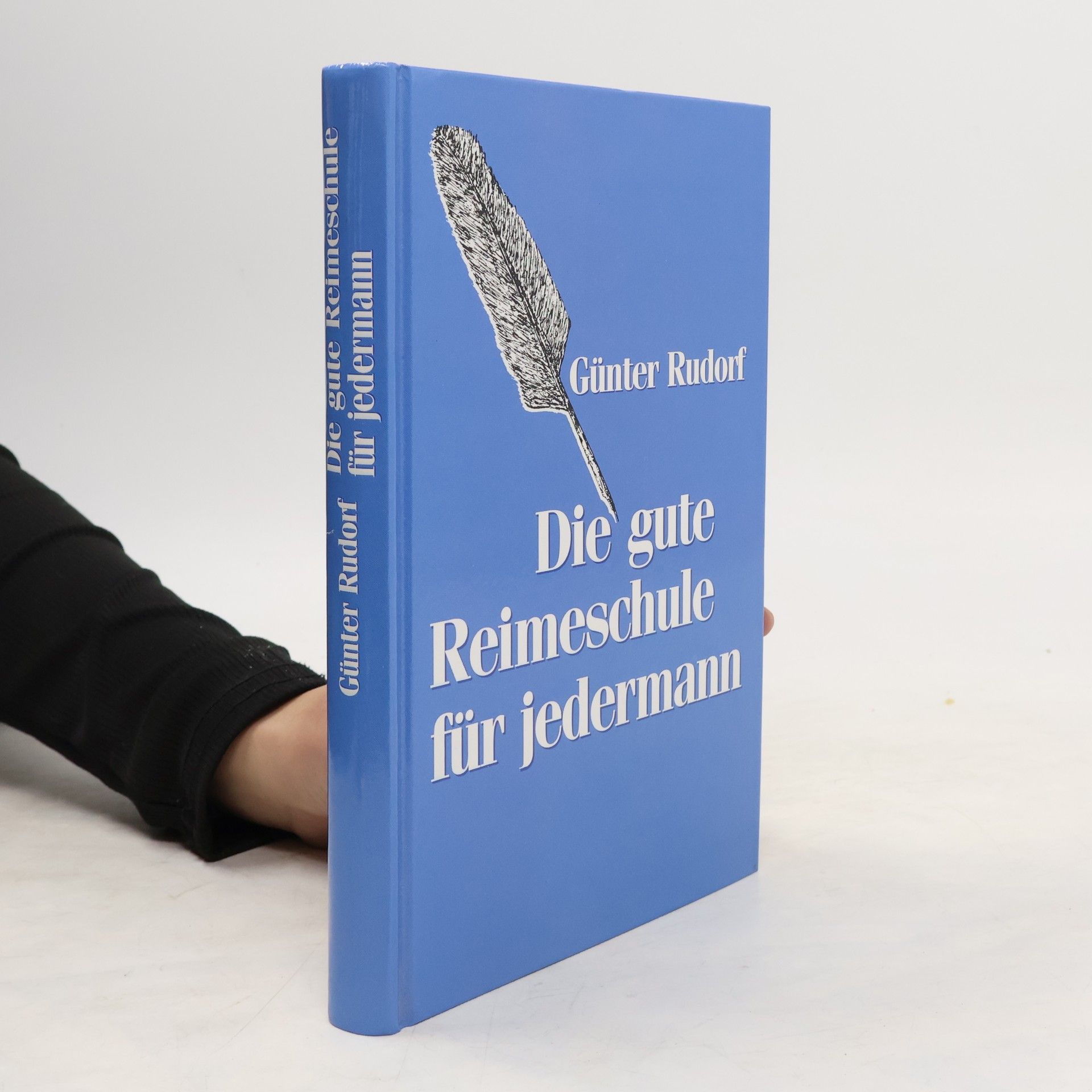Günter Rudolf Die gute Reimeschule für jedermann