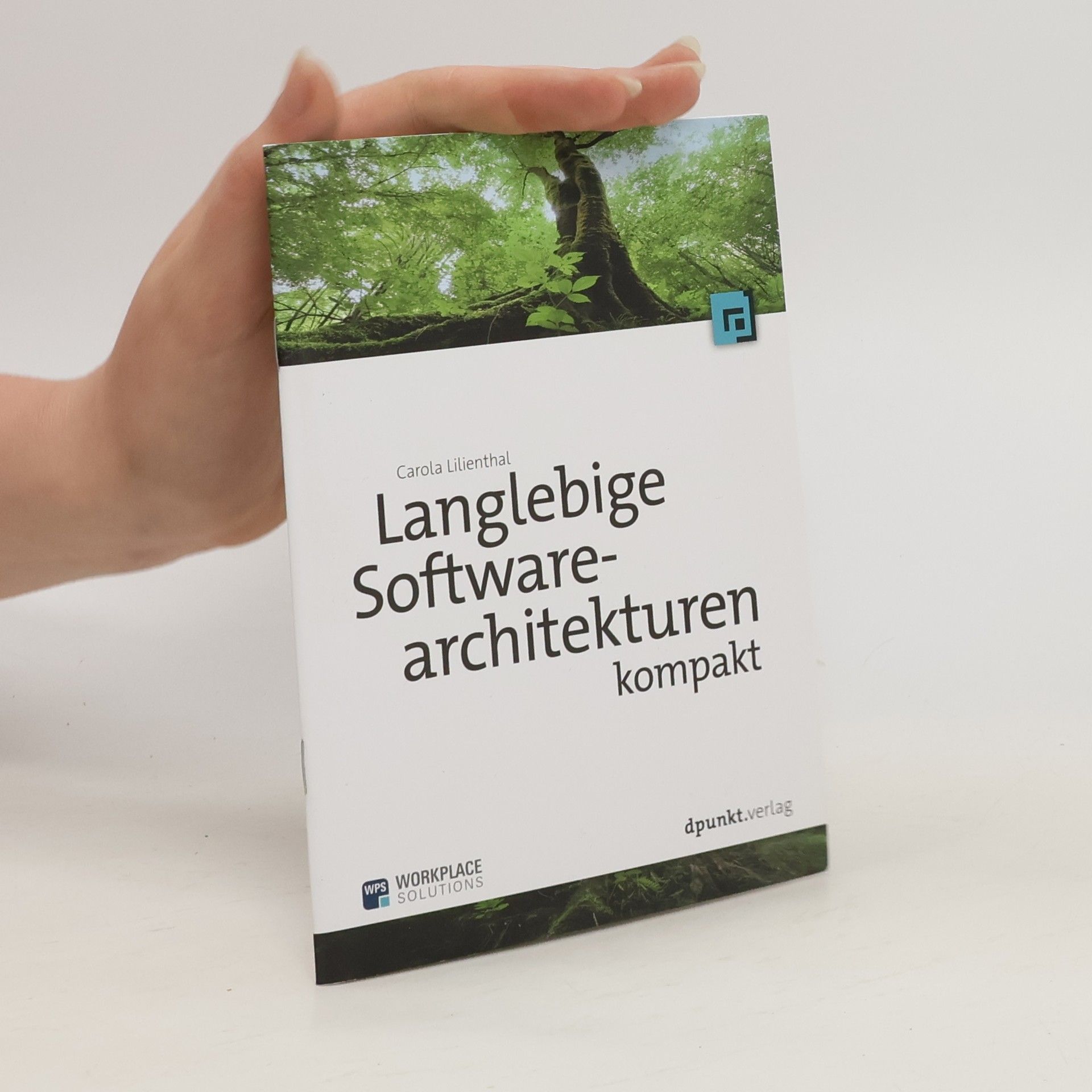 Carola Lilienthal Langlebige Software-Architekturen