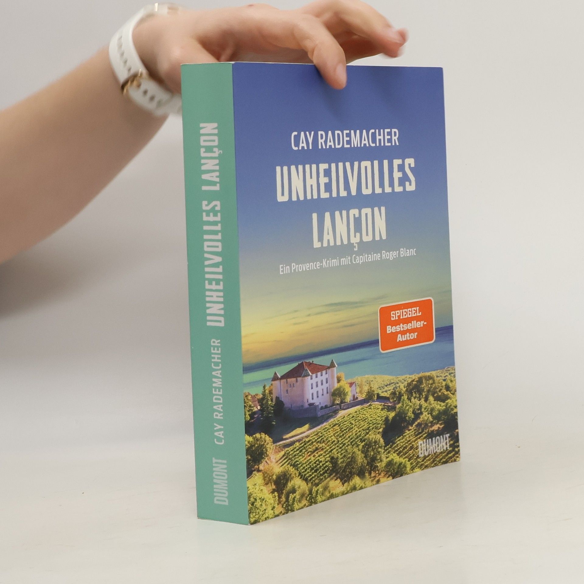 Cay Rademacher Unheilvolles Lançon