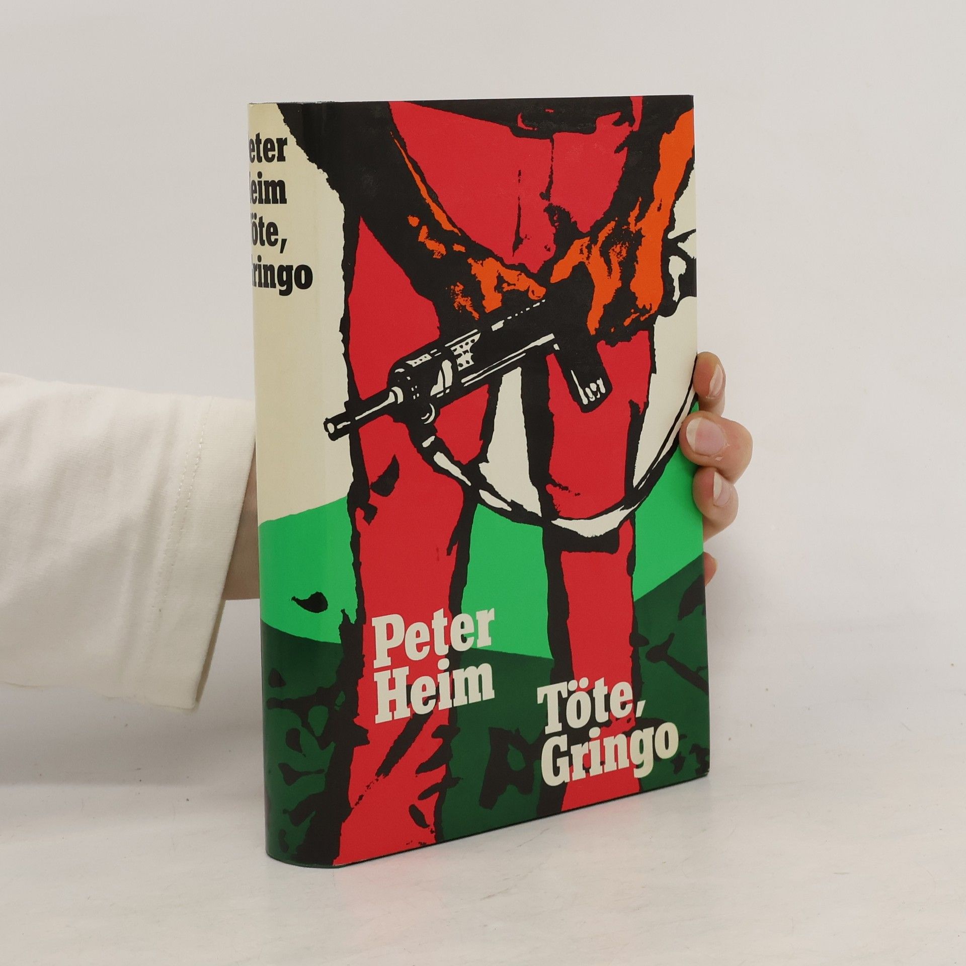 Hans-Peter Heim Töte, Gringo