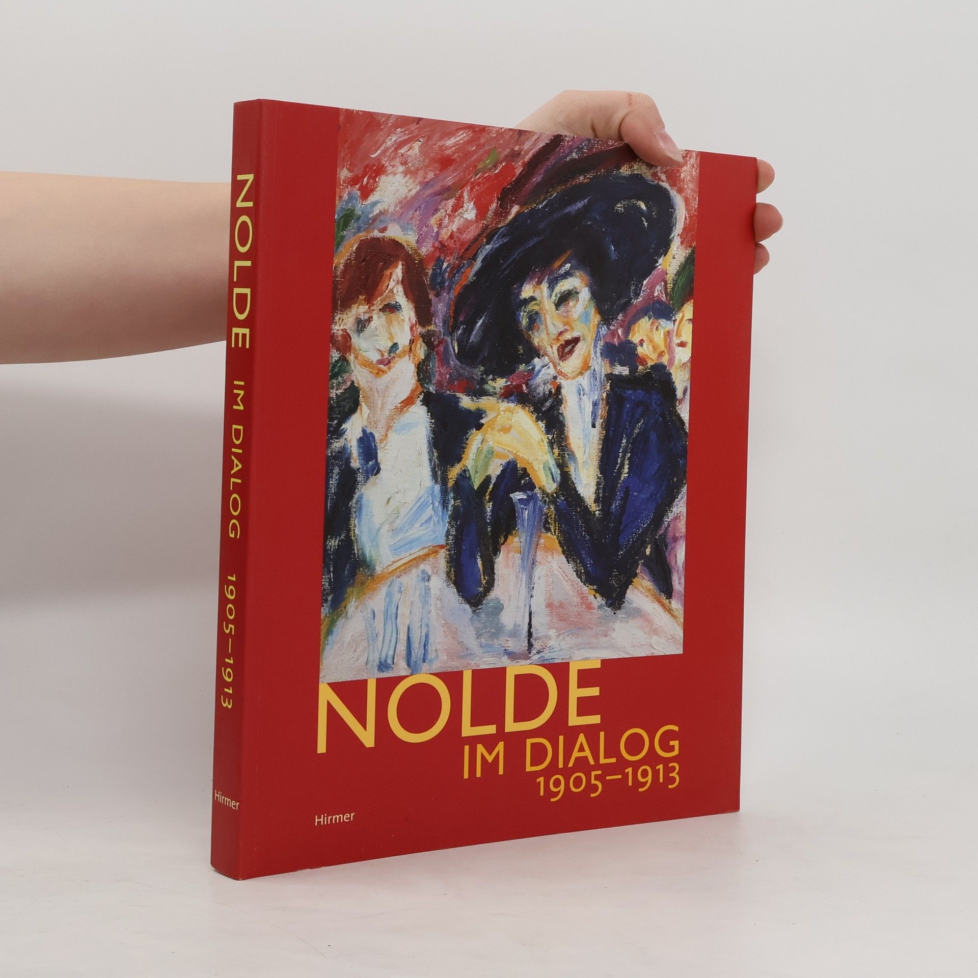 Ursula Merkel Nolde im Dialog 1905 - 1913