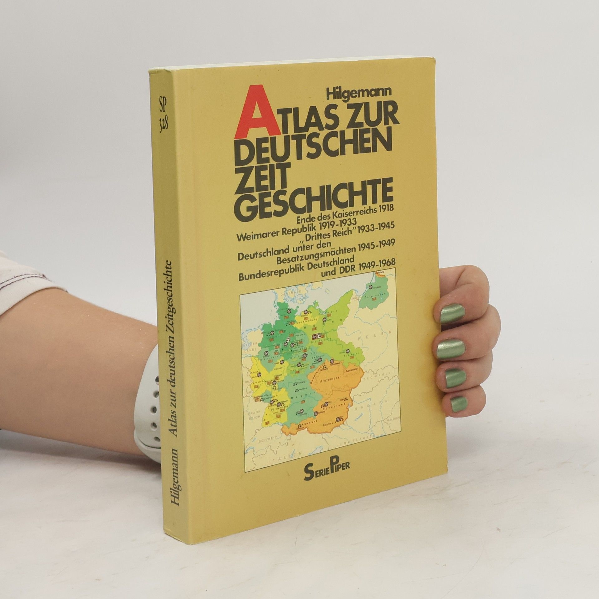 Werner Hilgemann Atlas zur deutschen Zeitgeschichte 1918 - 1968