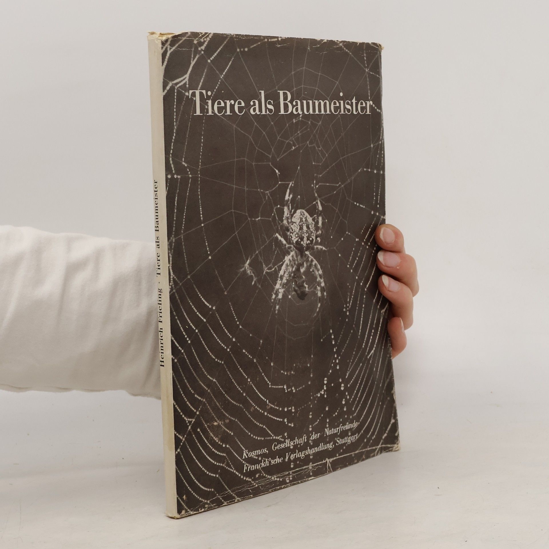 Heinrich Frieling Tiere als Baumeister