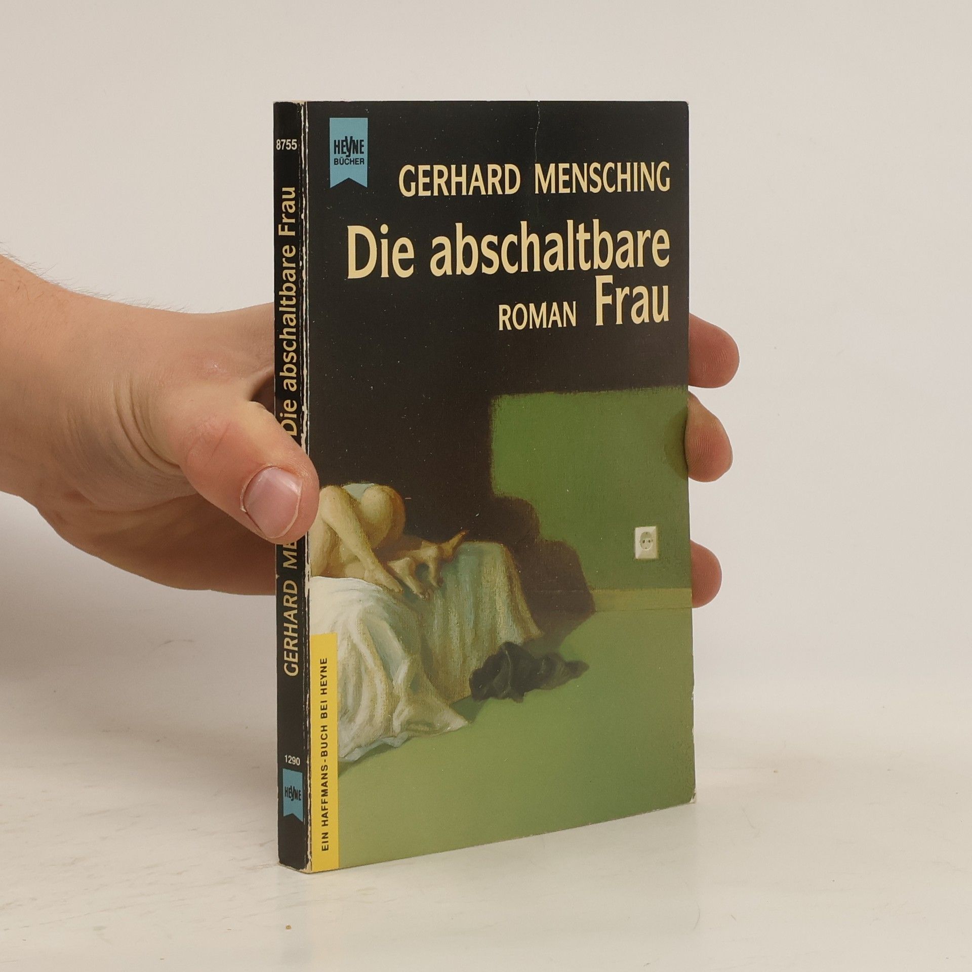 Gerhard Mensching Die abschaltbare Frau