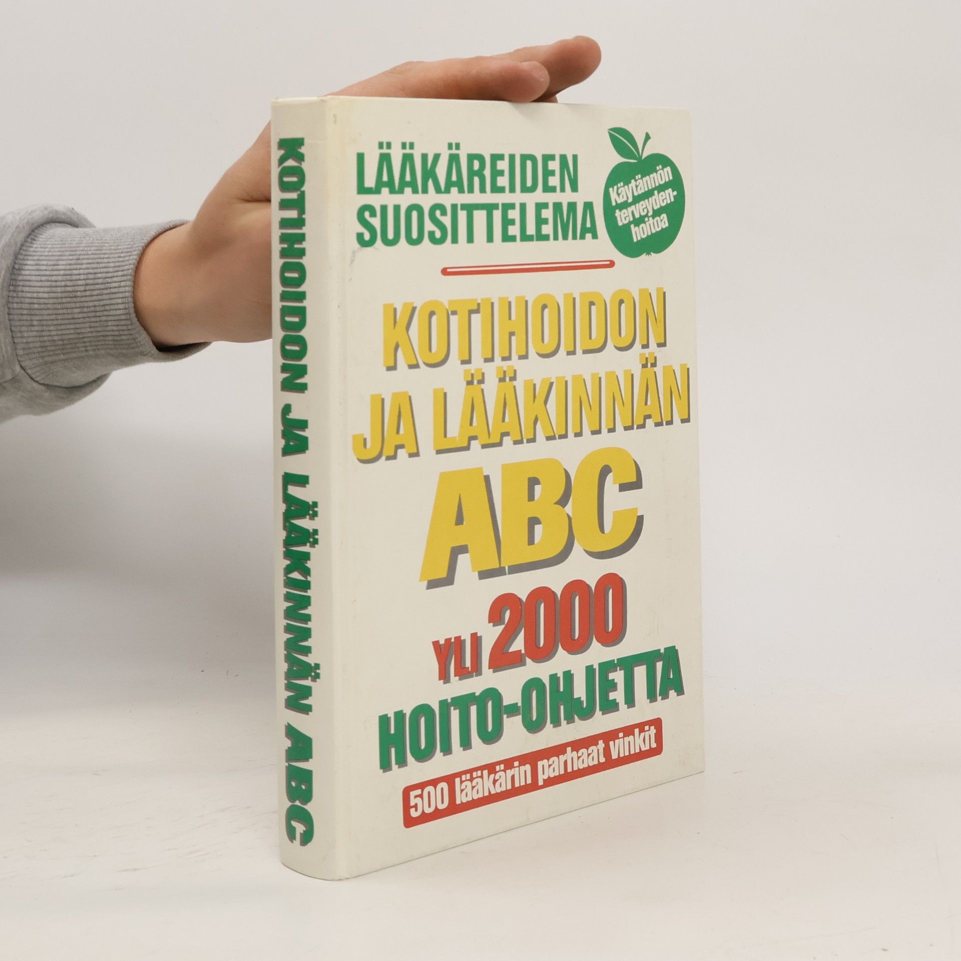 Debora Tkac Kotihoidon ja lääkinnän ABC, yli 2000 hoito-ohjetta