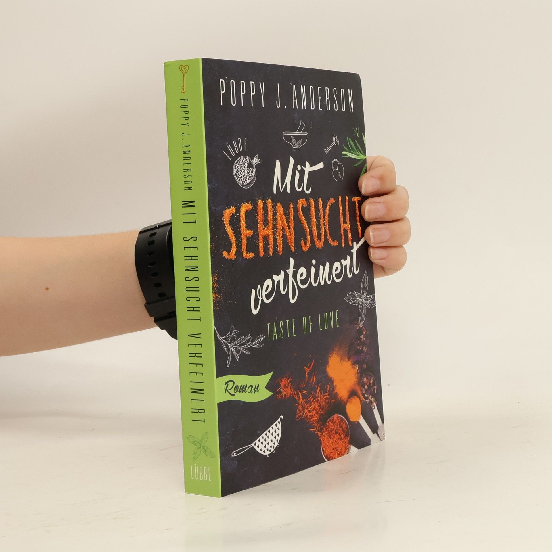 Poppy J. Anderson Mit Sehnsucht verfeinert - Taste of love