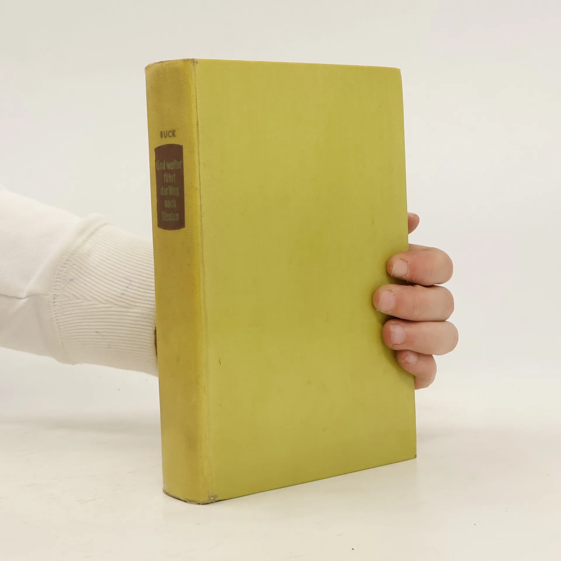 Und Weiter Führt der Weg nach Westen | Book | Hardcover |  Pearl S. Buck | DE