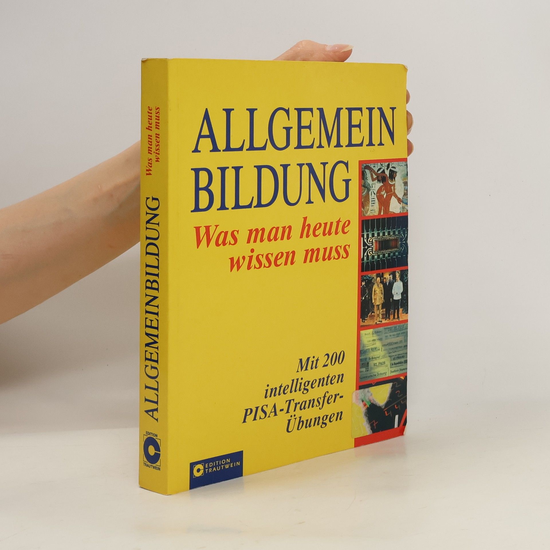 Collective Allgemenein bildung : was man heute wissen muss