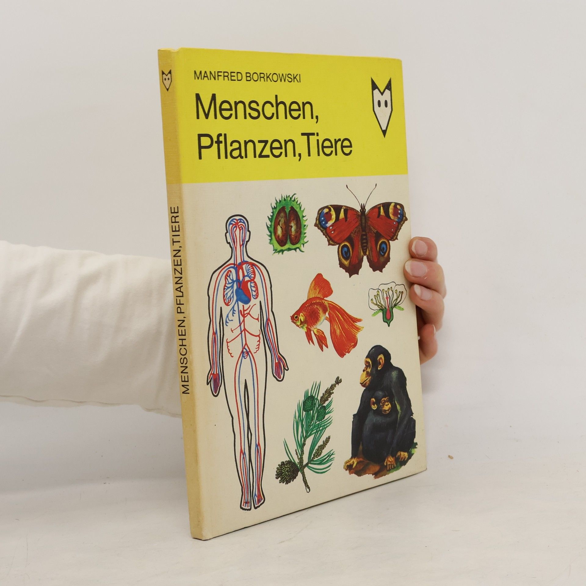 Manfred Borowski Menschen, Pflanzen, Tiere