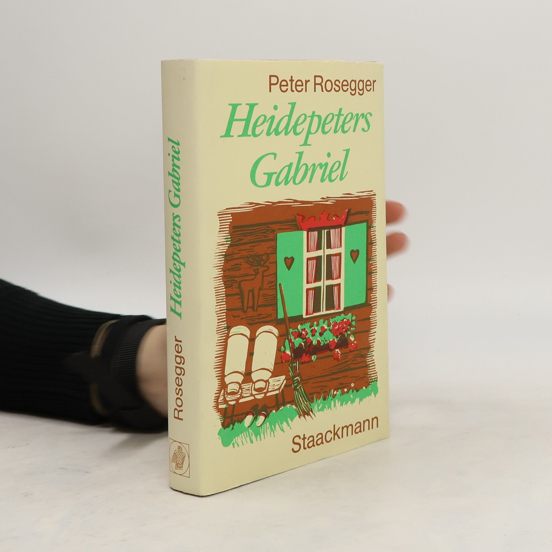 Peter Rosegger Heidepeters Gabriel