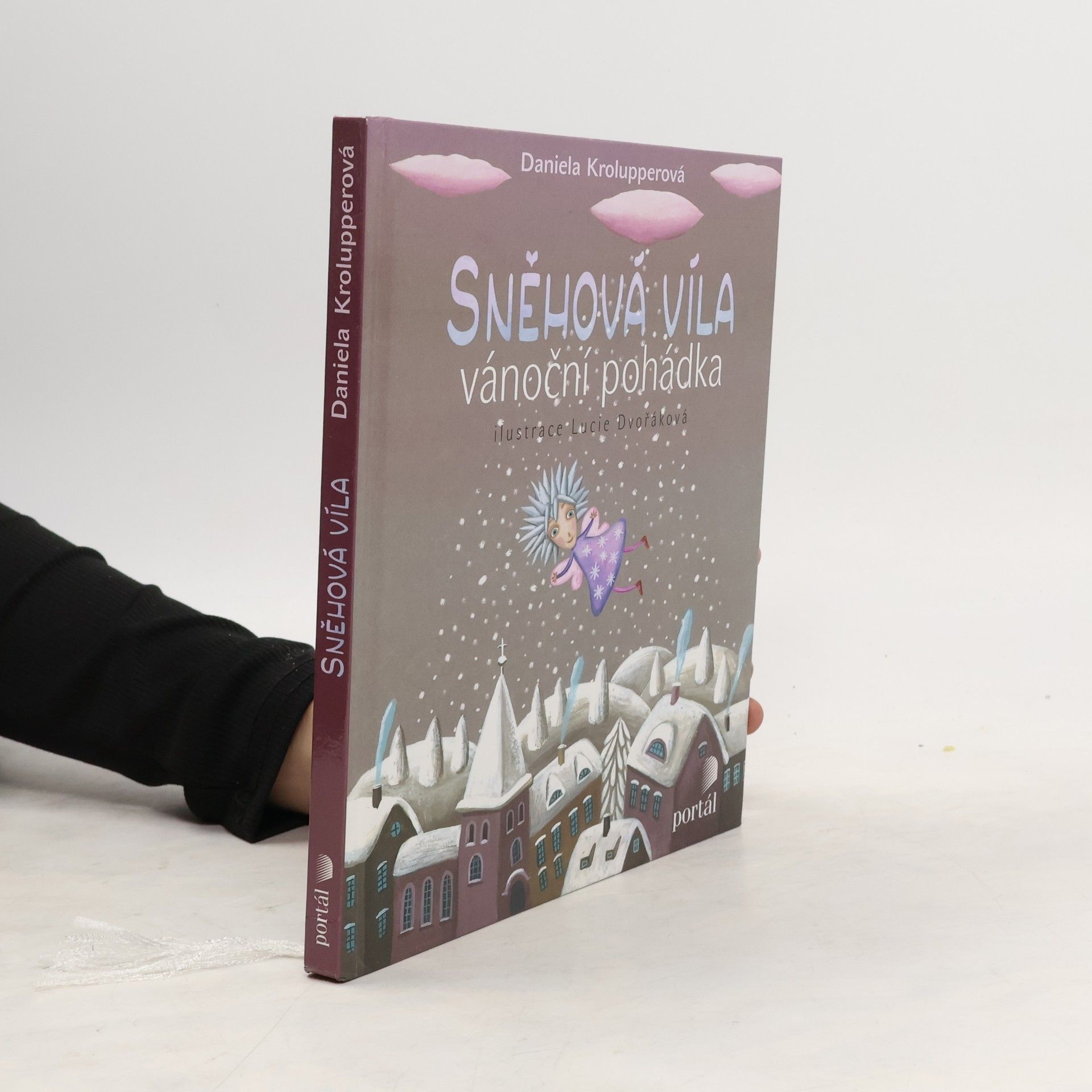 Daniela Krolupperová Sněhová víla. Vánoční pohádka