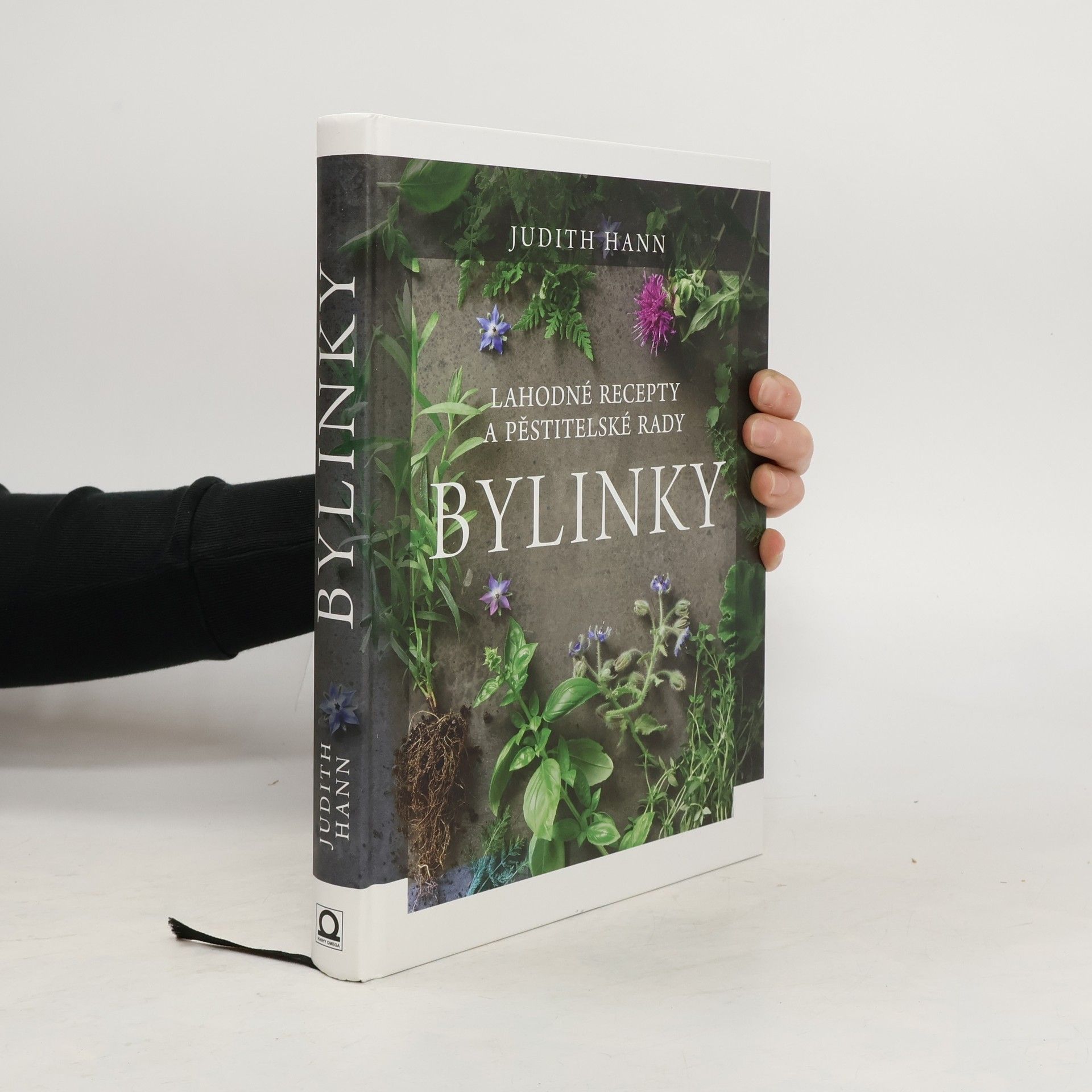 Judith Hann Bylinky: Lahodné recepty a pěstitelské rady