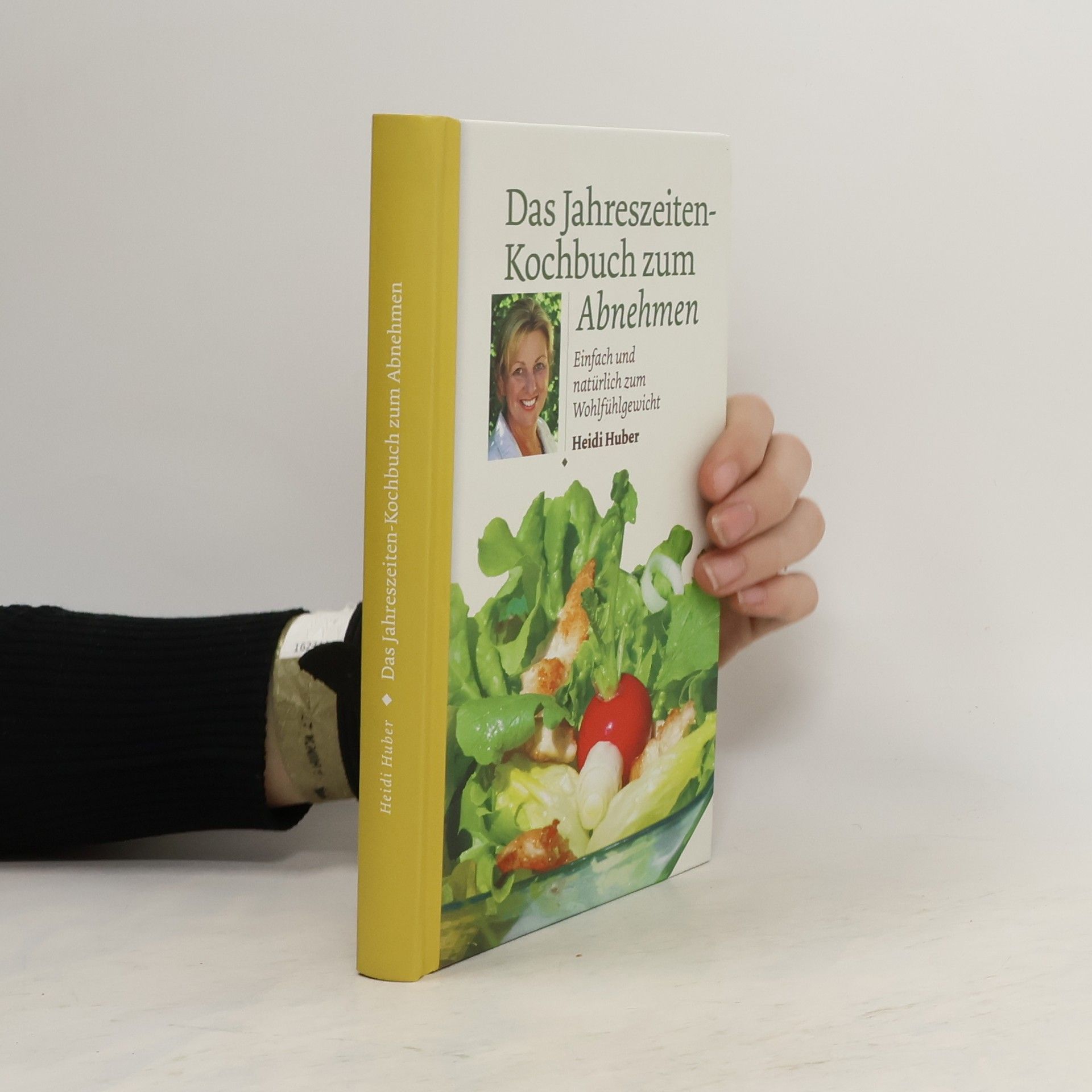 Heidi Huber Das Jahreszeiten-Kochbuch zum Abnehmen
