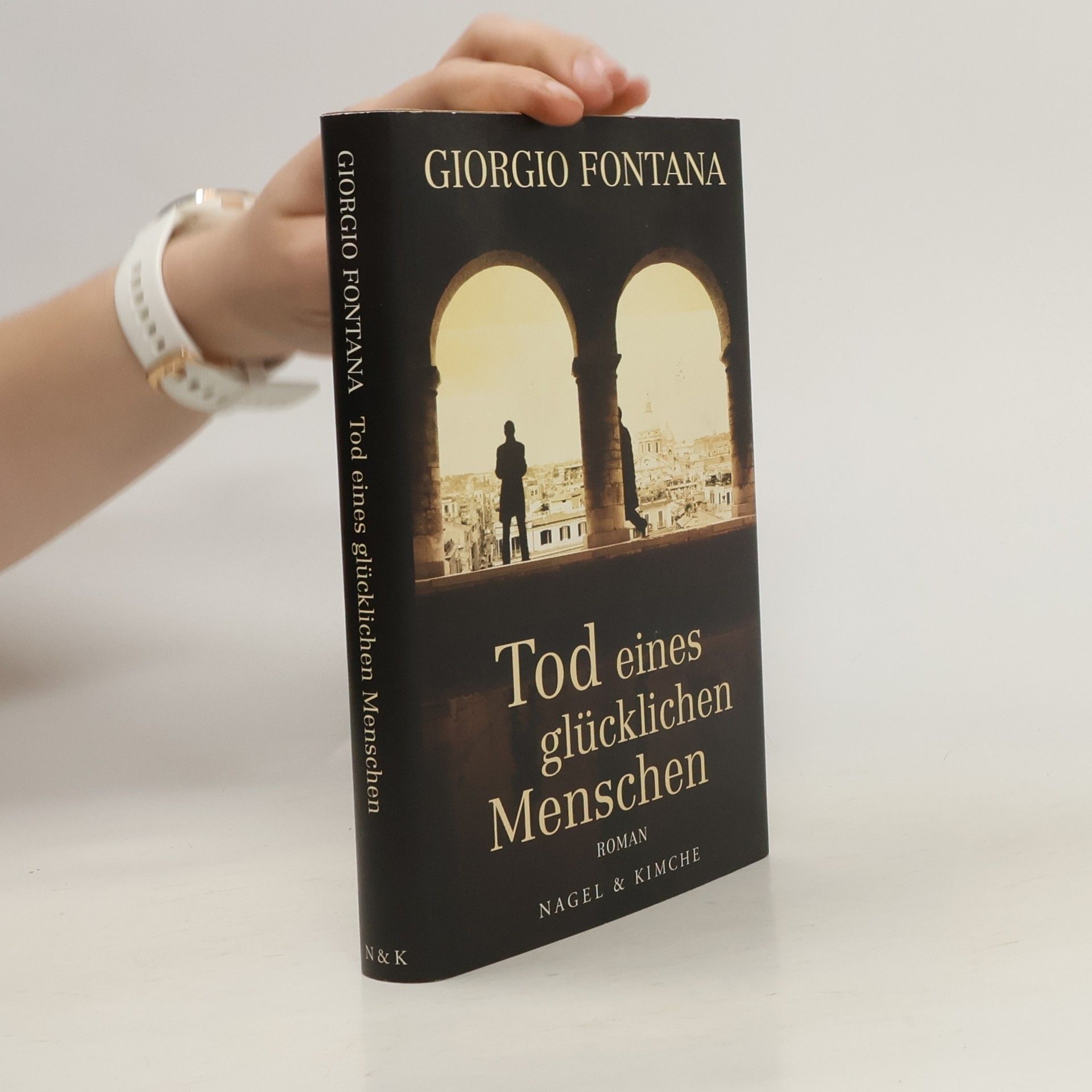 Giorgio Fontana Tod eines glücklichen Menschen