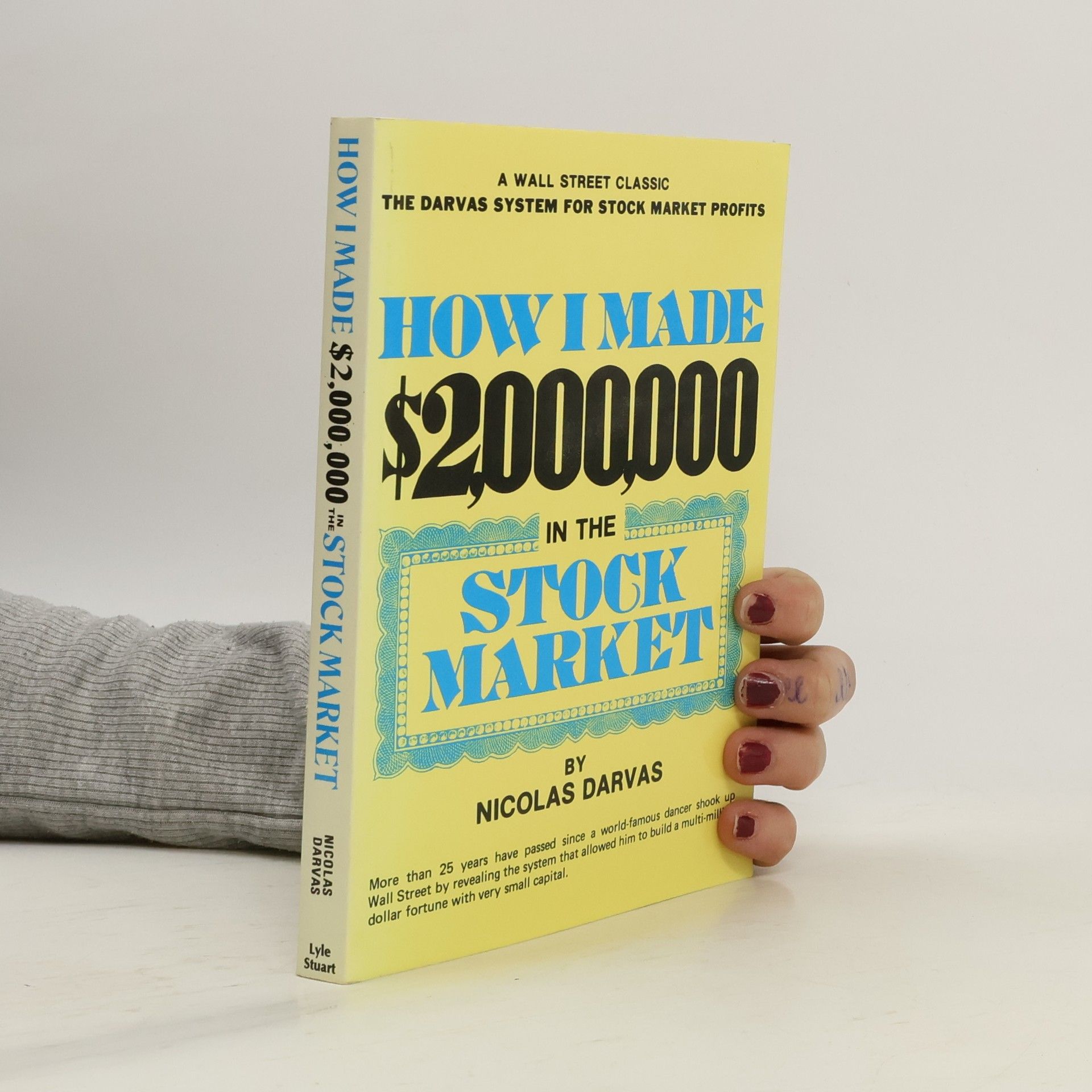 Nicolas Darvas How I Made $2,000,000 in the Stock Market