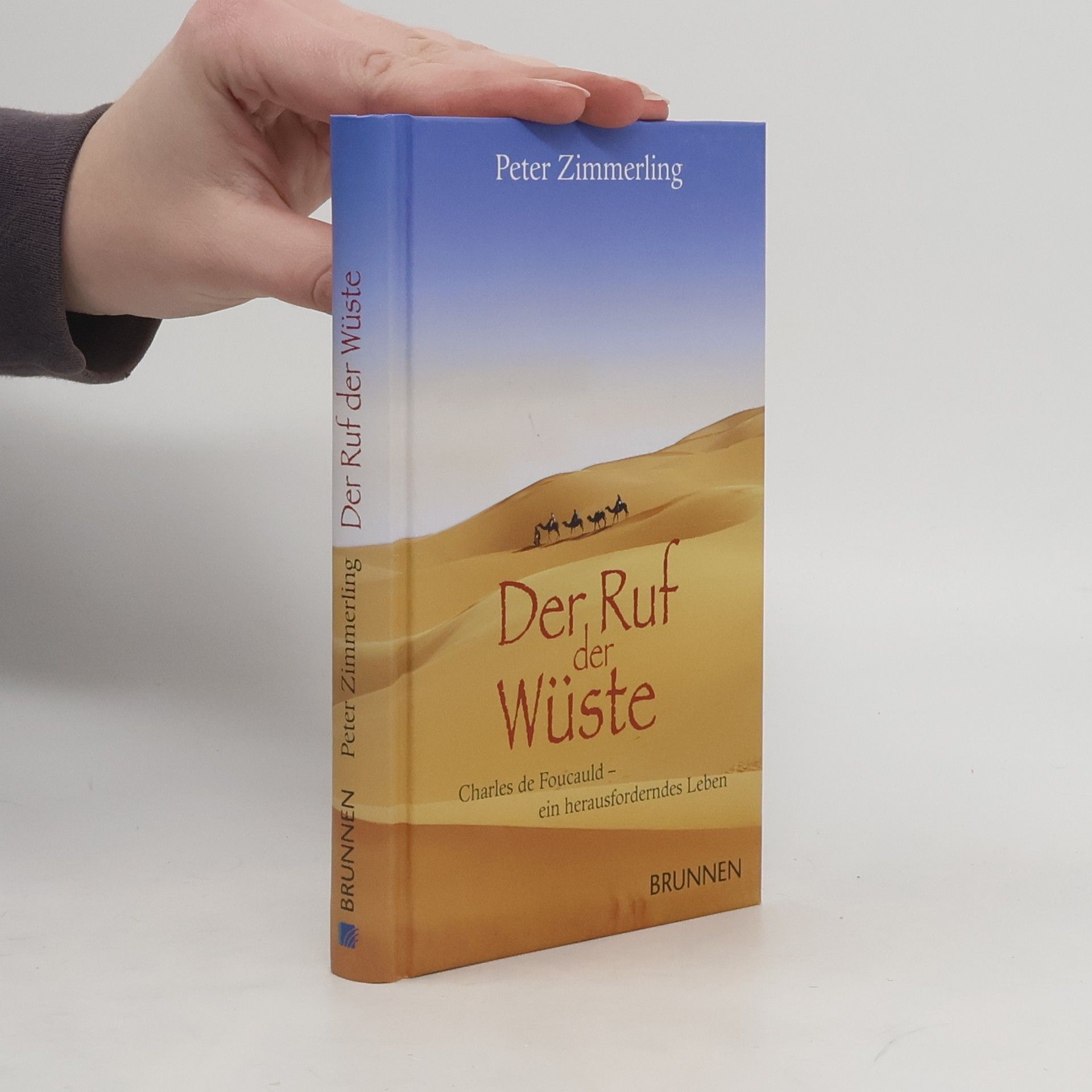 Peter Zimmerling Der Ruf der Wüste