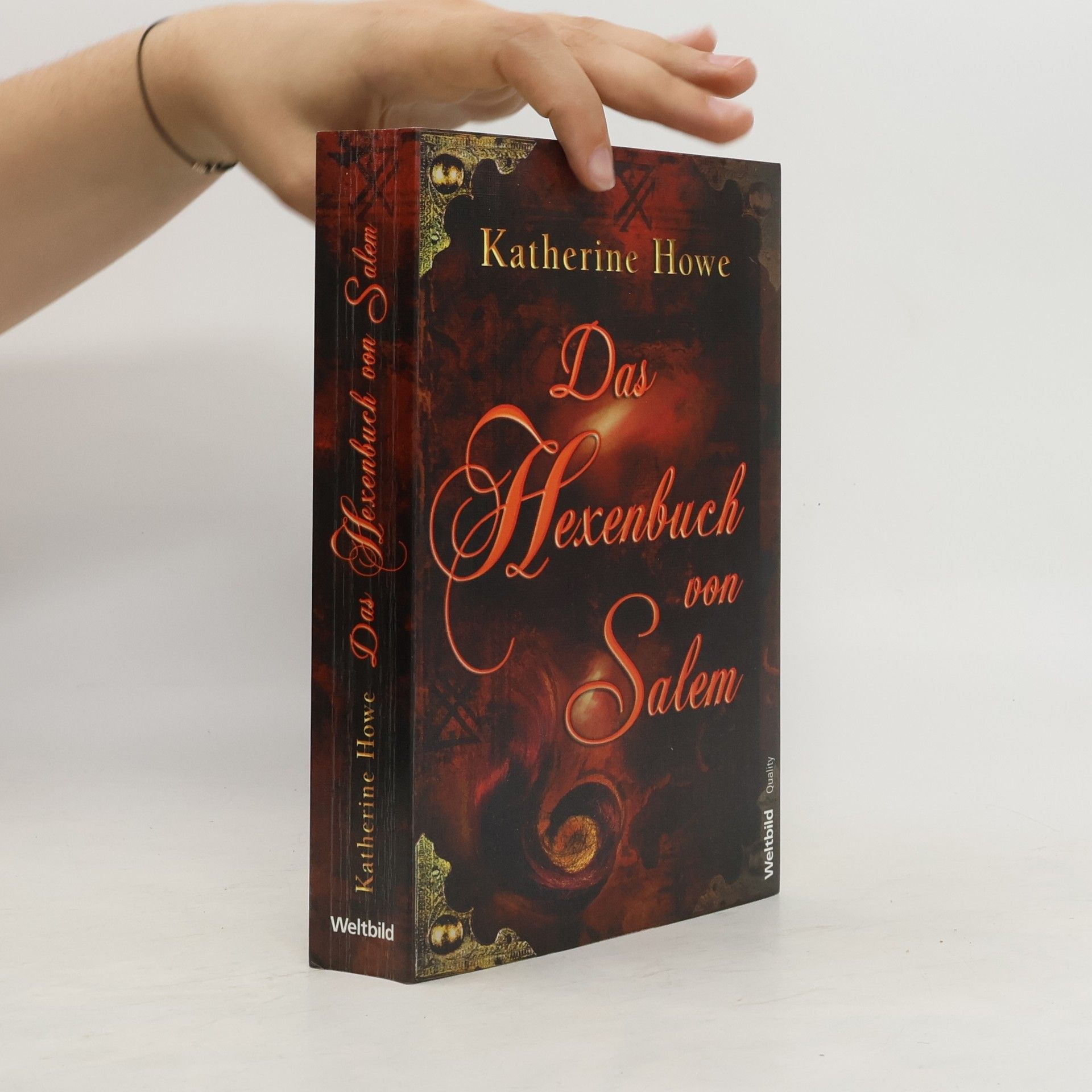 Katherine Howe Das Hexenbuch von Salem