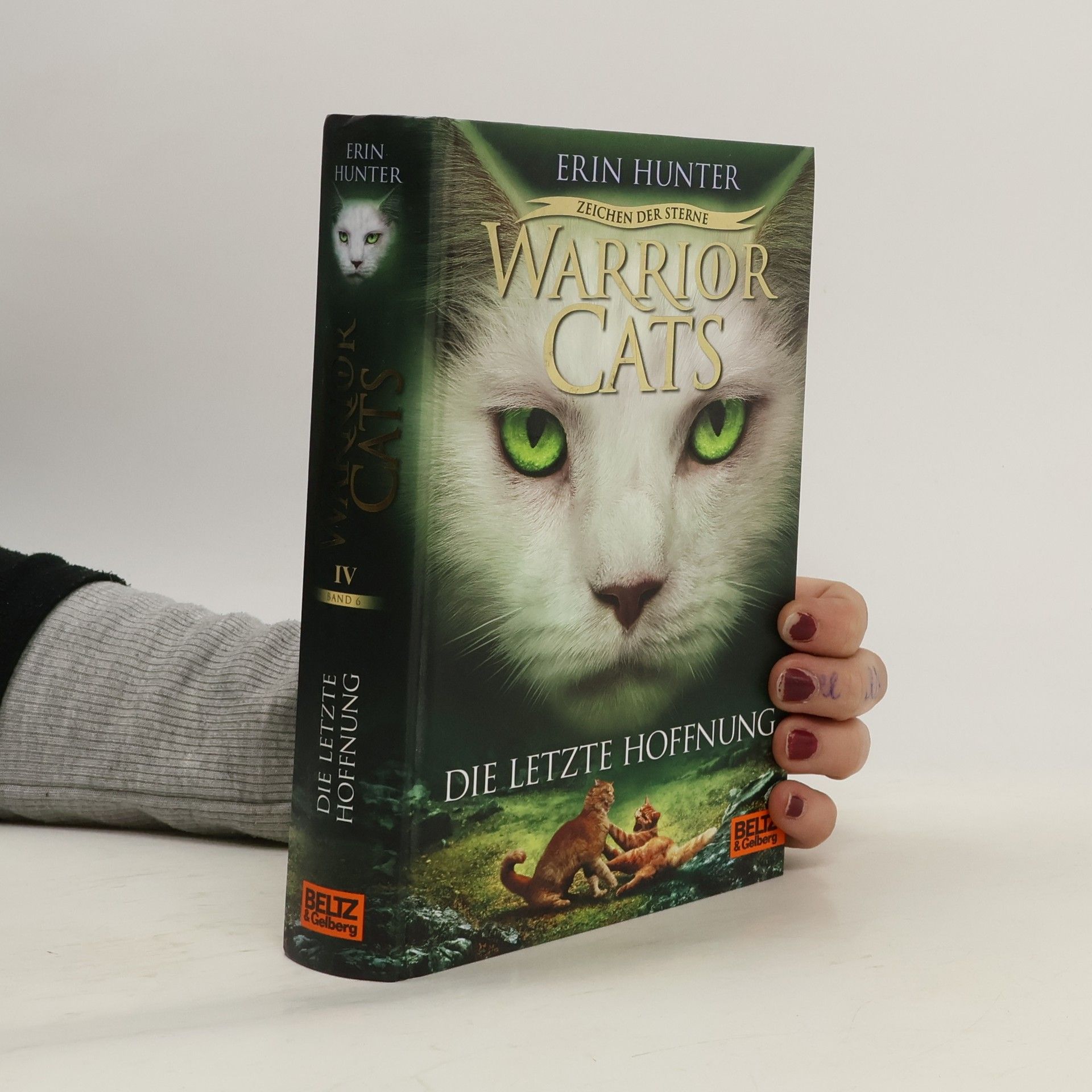 Erin Hunter Warrior Cats. Die letzte Hoffnung