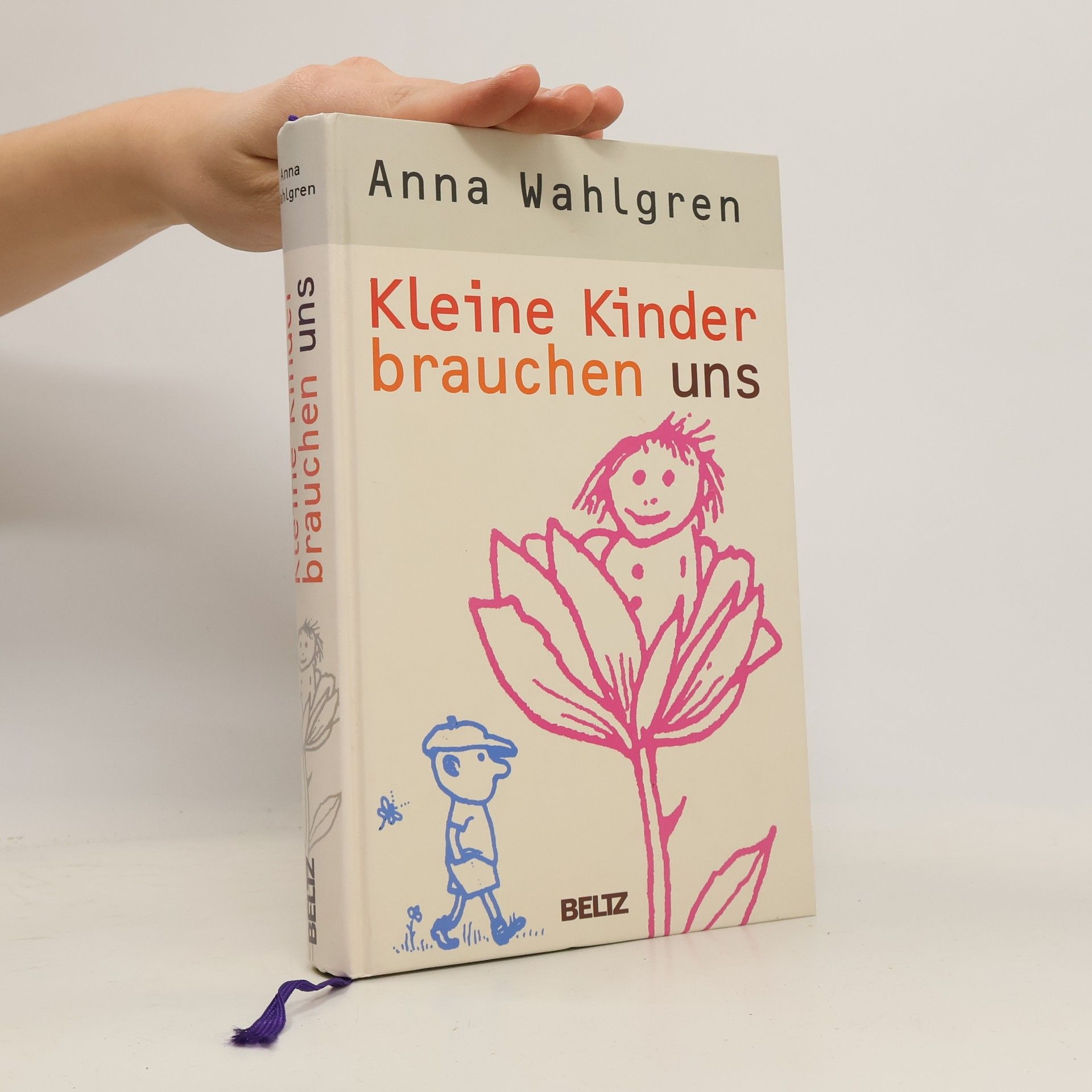 Anna Wahlgren Kleine Kinder brauchen uns