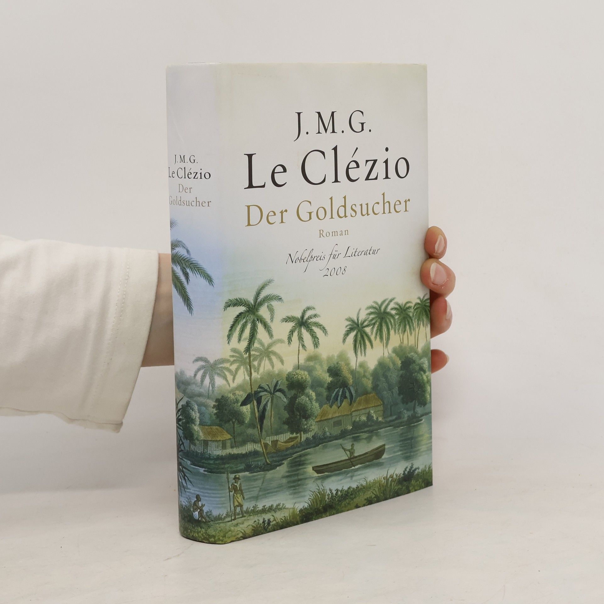 Jean-Marie Gustave Le Clézio Der Goldsucher