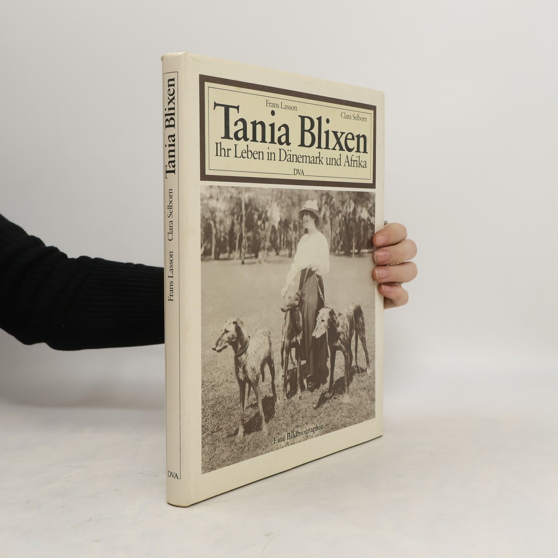 Frans Lasson Tania Blixen, ihr Leben in Dänemark und Afrika