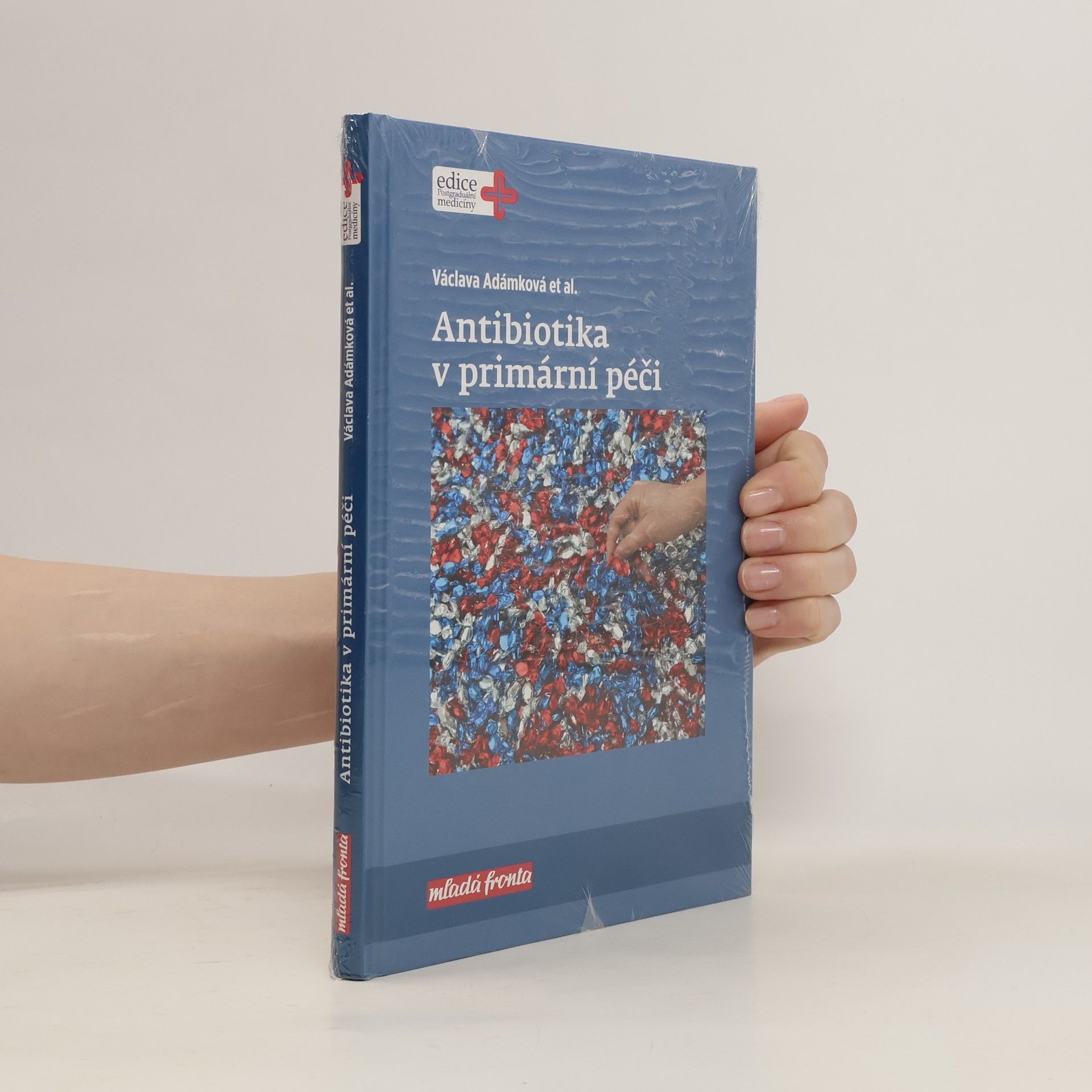 Václava Adámková Antibiotika v primární péči