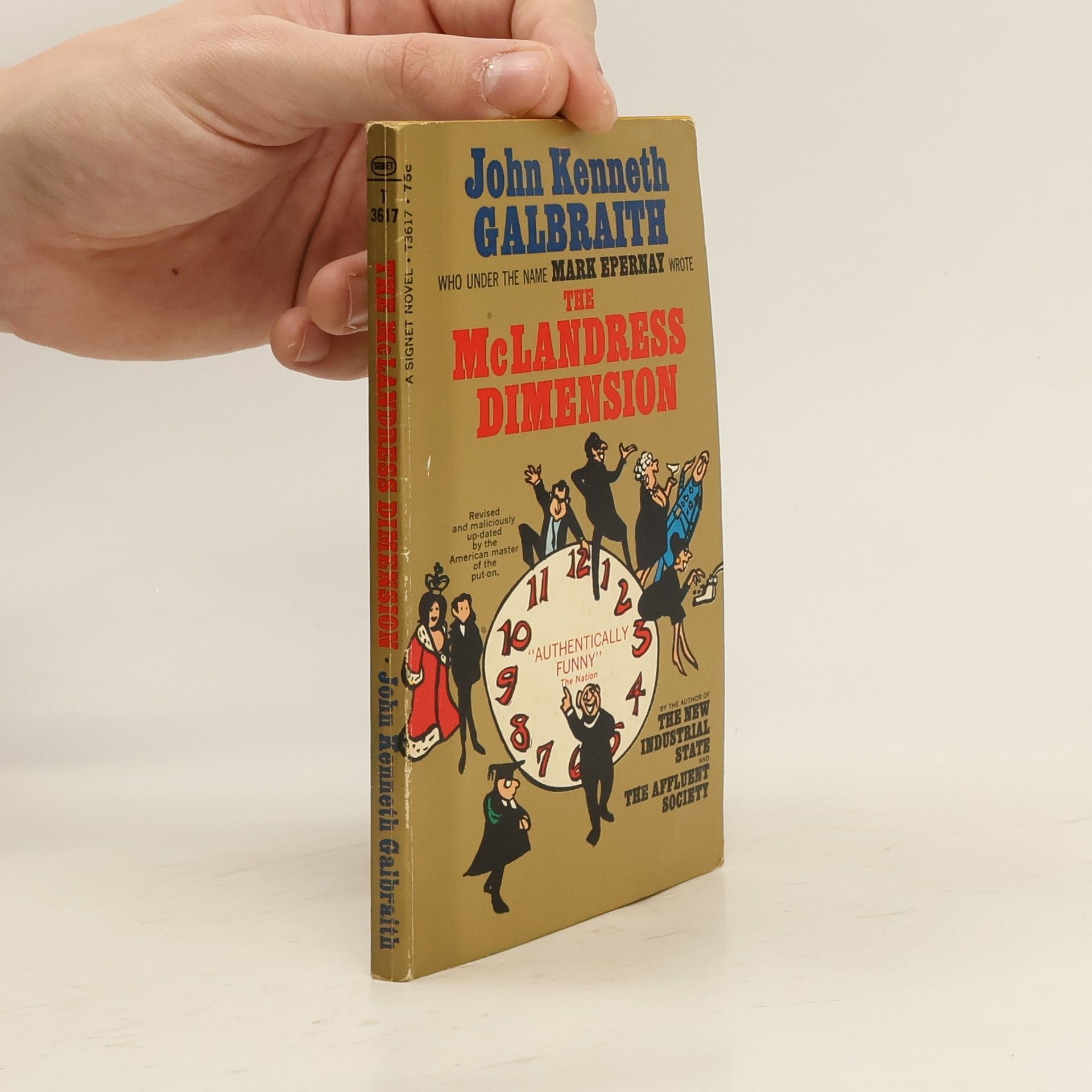 John Kenneth Galbraith The McLandress Dimension