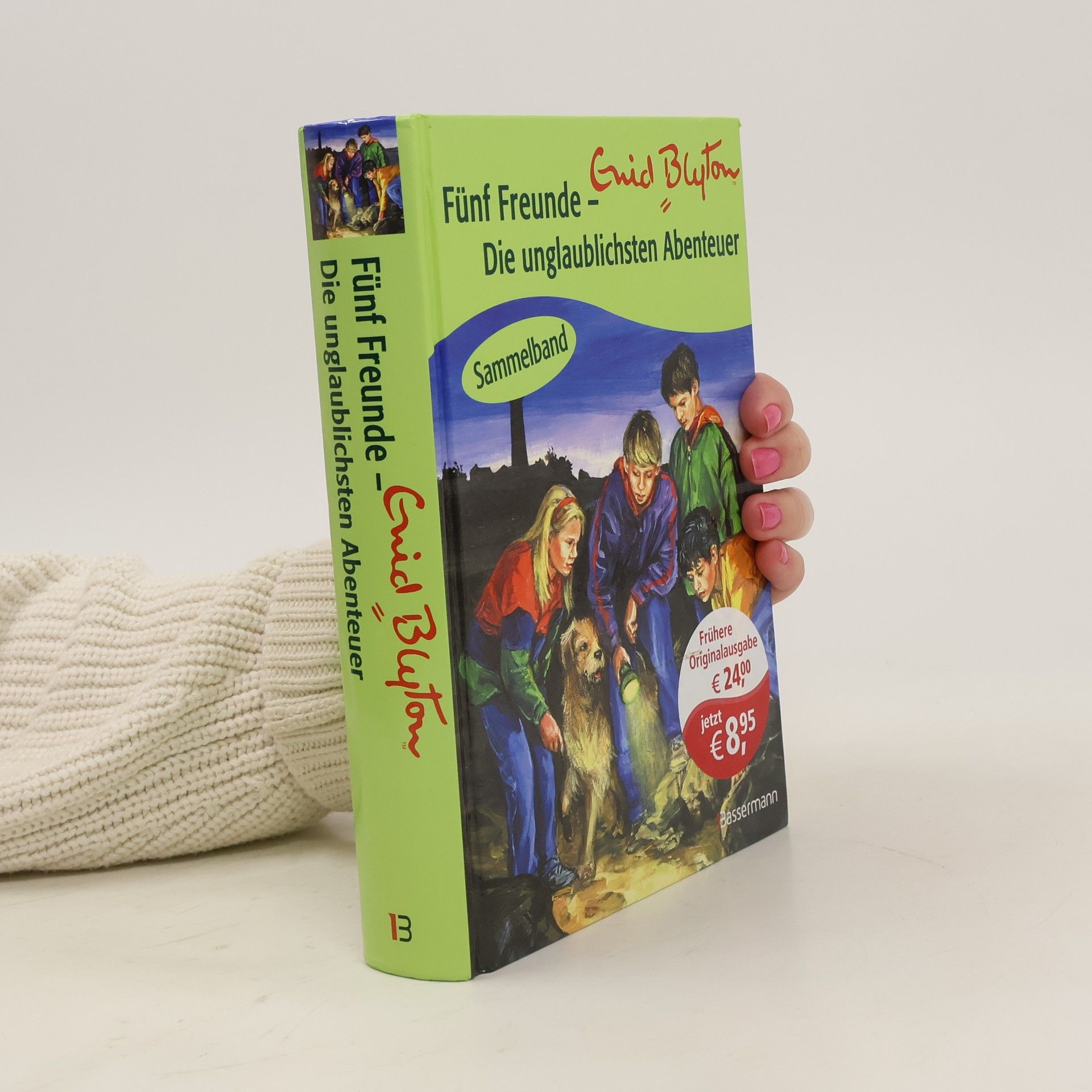 Enid Blyton Fünf Freunde, Die unglaublichsten Abenteuer