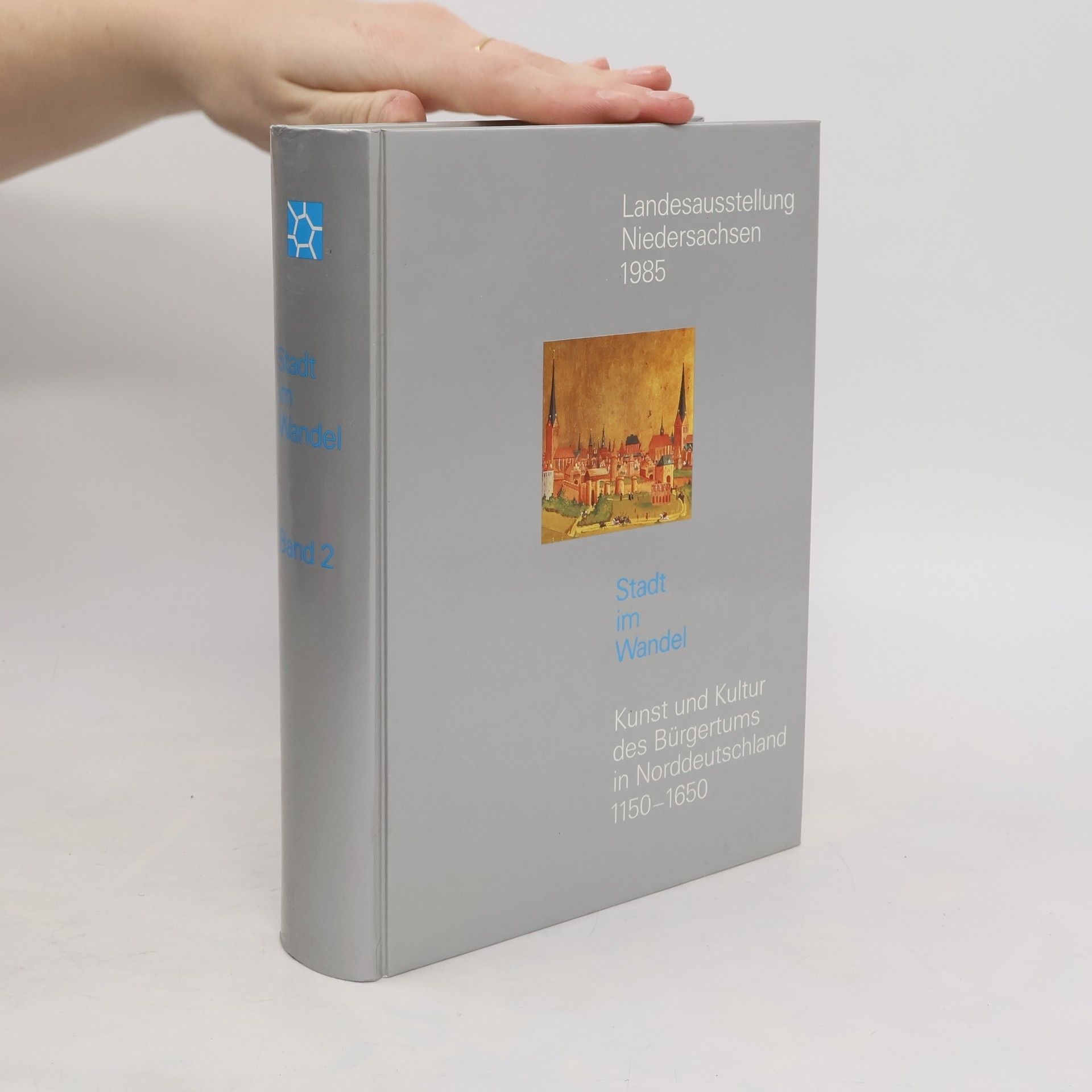 AA.VV. Stadt im Wandel 2. Kunst und Kultur des Bürgertums in Norddeutschland 1150-1650