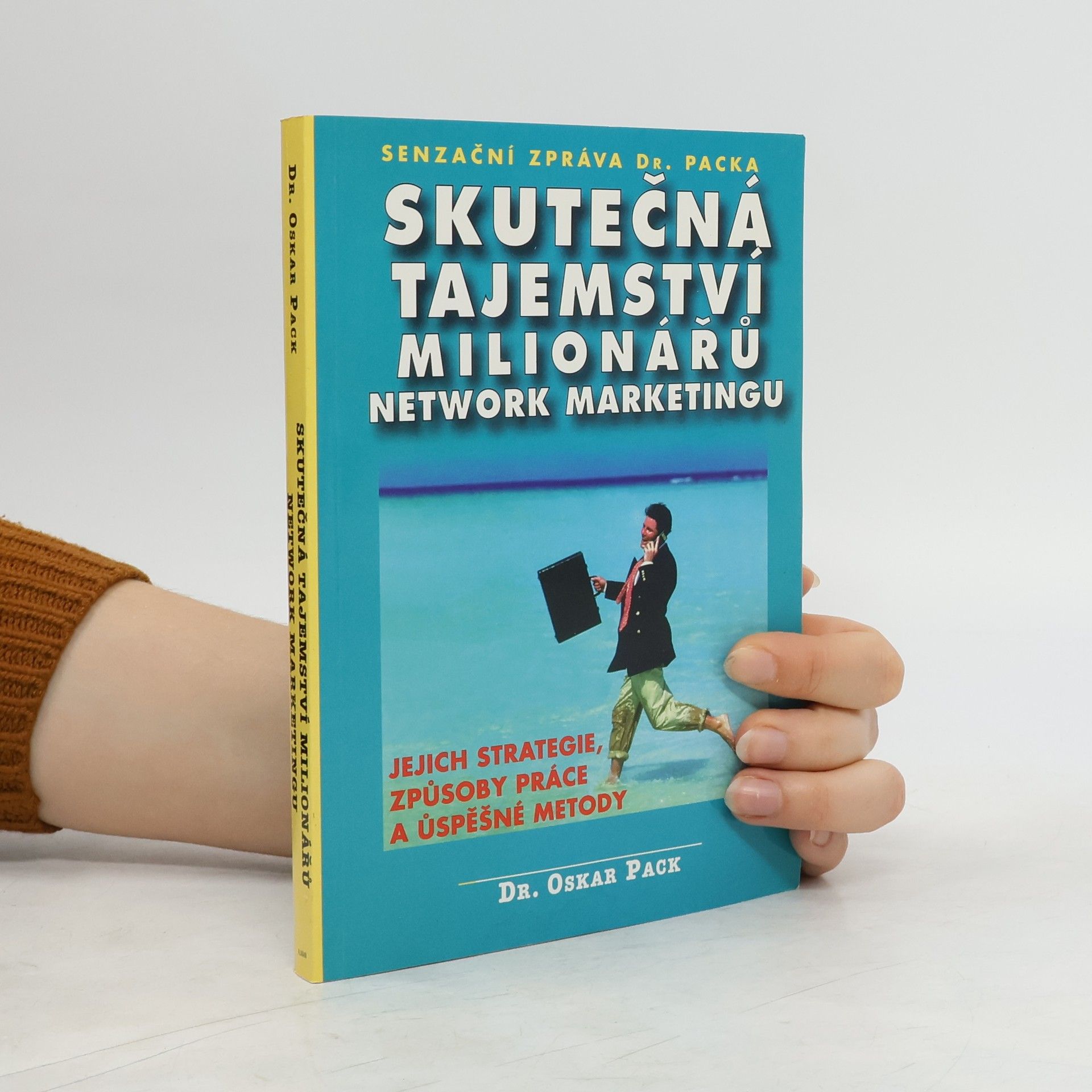 Zdeněk Dan Skutečná tajemství milionářů network marketingu