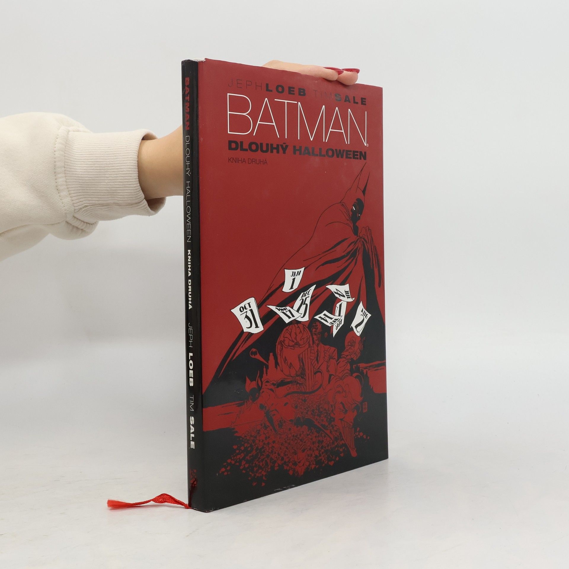 Jeph Loeb Batman: Dlouhý Halloween. [Kniha druhá]