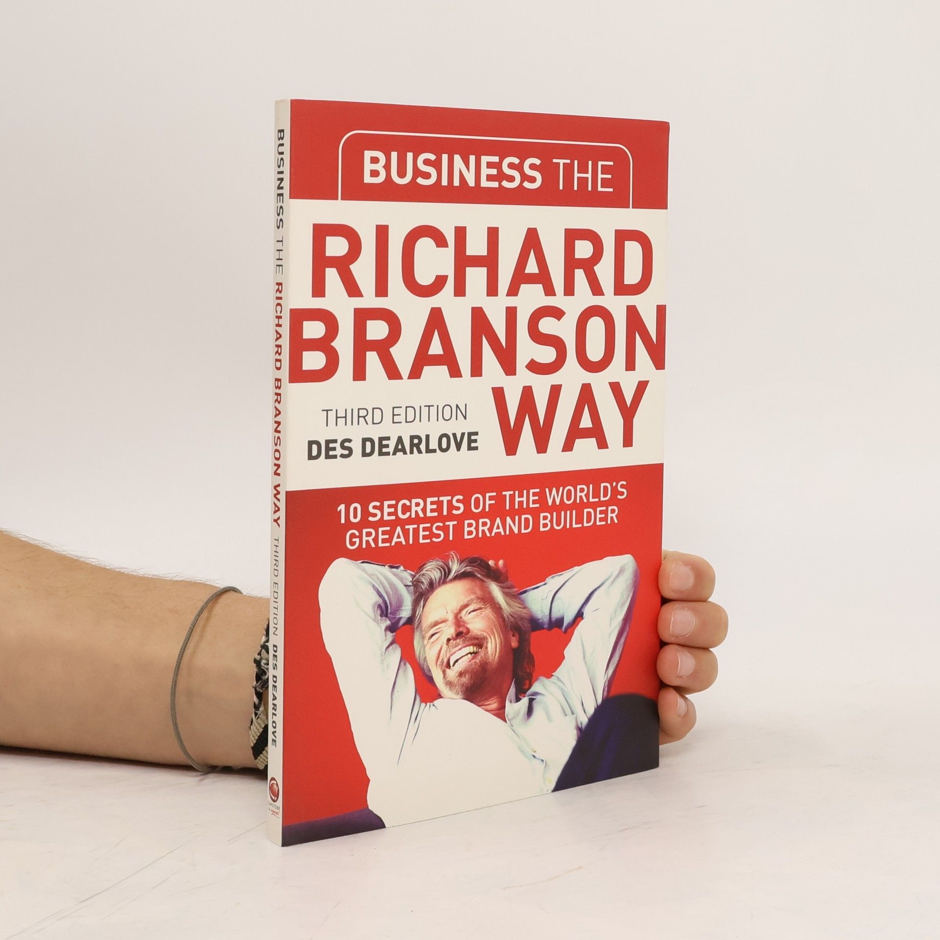 Des Dearlove Business the Richard Branson Way