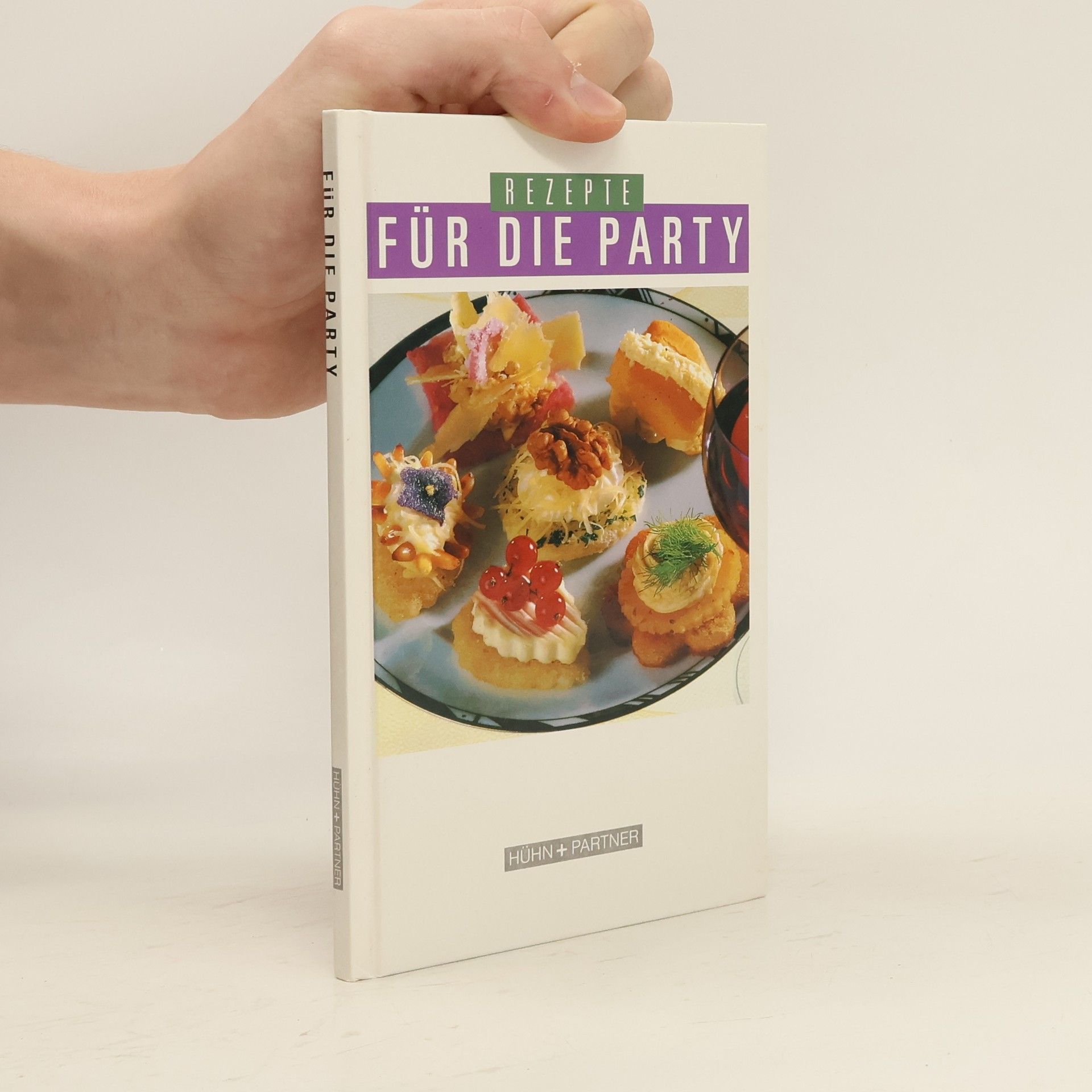 Autorenkollektiv Rezepte für die Party