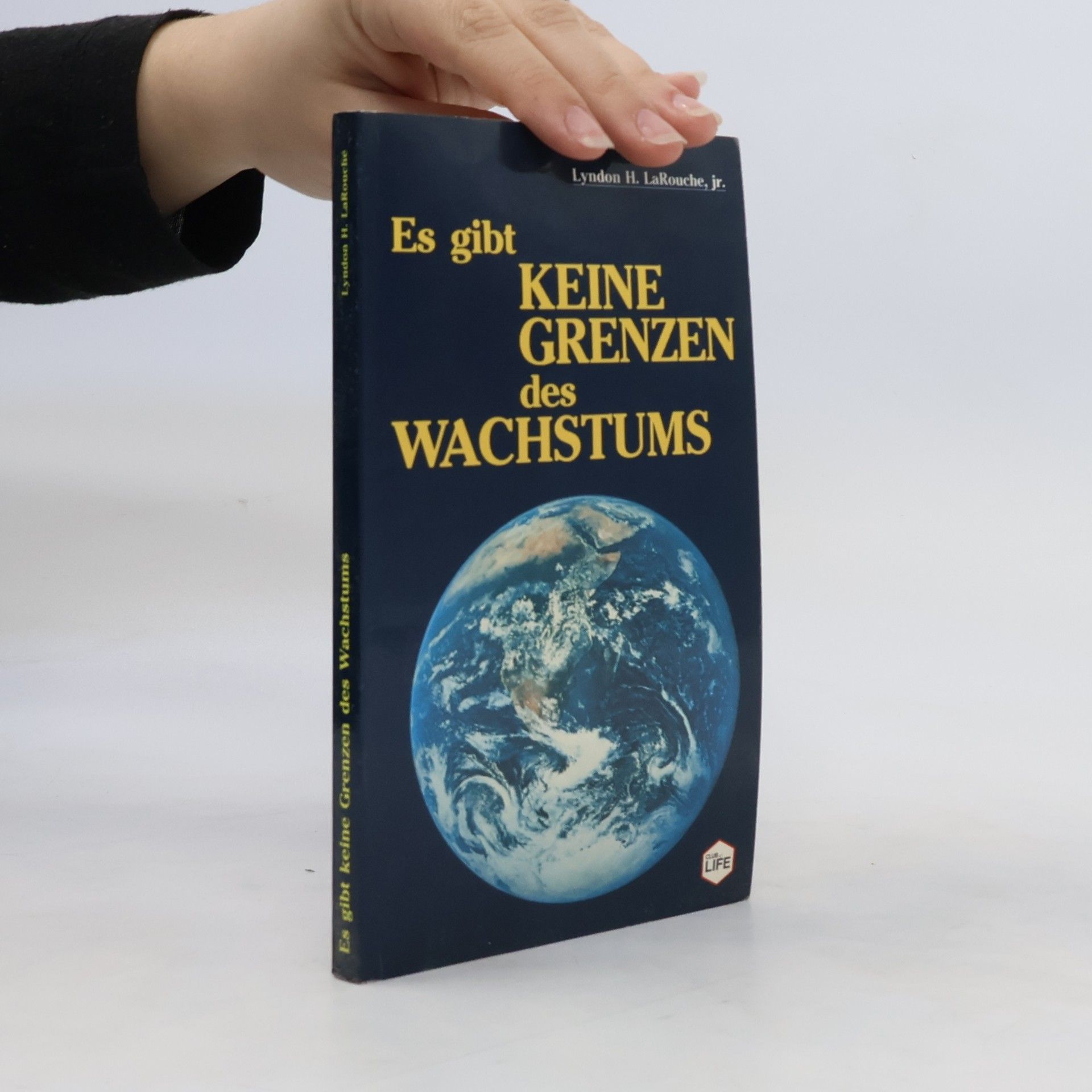 Lyndon H. LaRouche Es gibt keine Grenzen des Wachstums