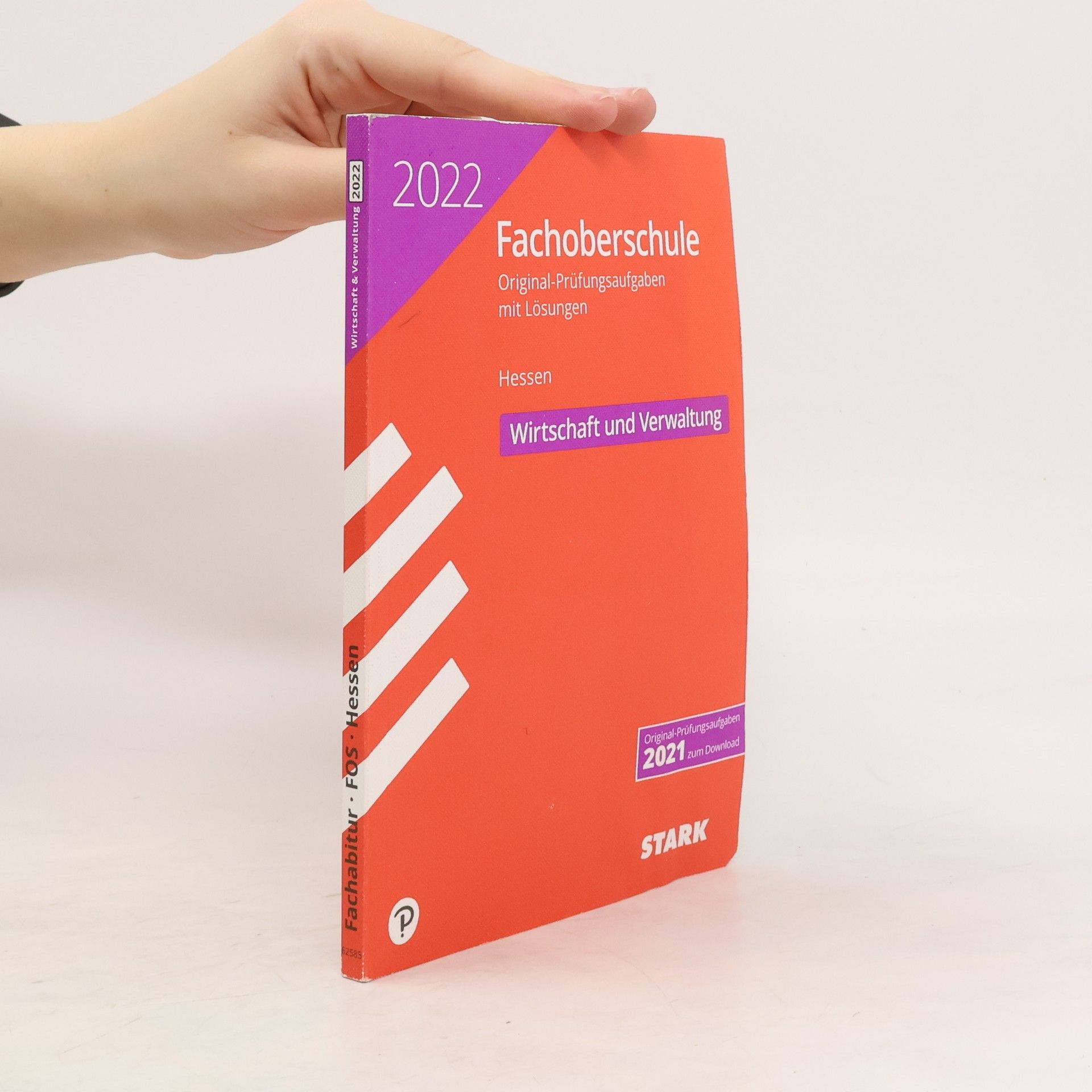 Stark Verlag GmbH STARK Abschlussprüfung FOS HE 2022 Wirtschaft und Verwaltung