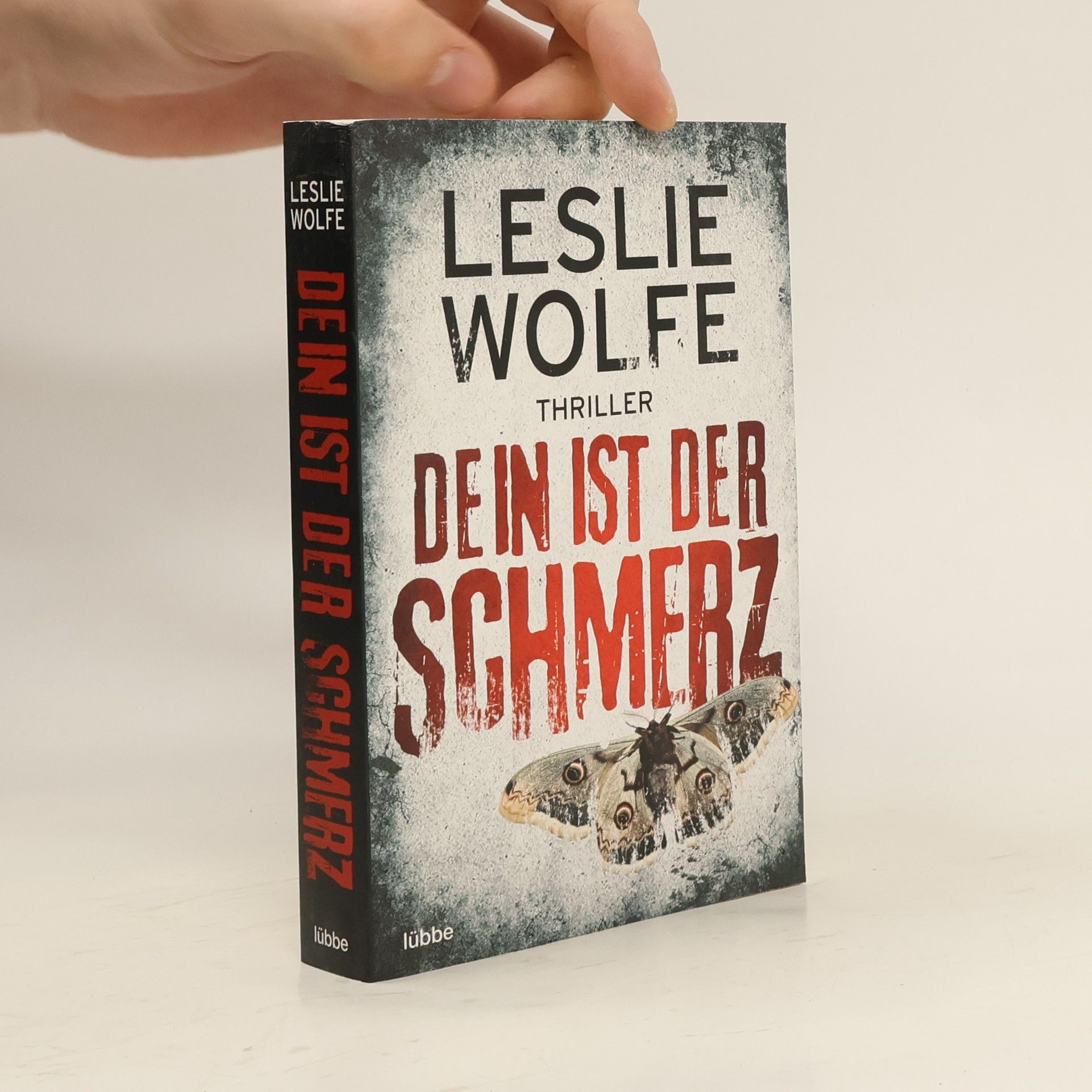 Leslie Wolfe Dein ist der Schmerz