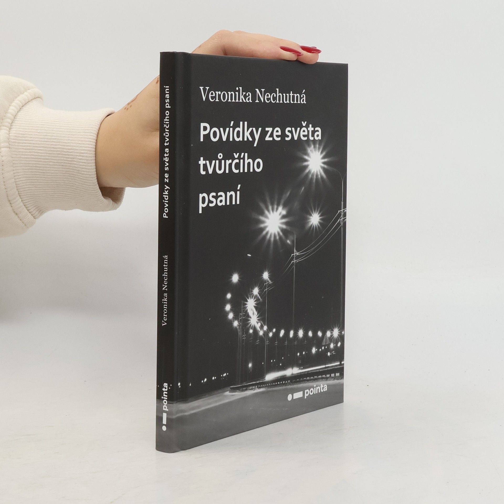 Veronika Nechutná Povídky ze světa tvůrčího psaní