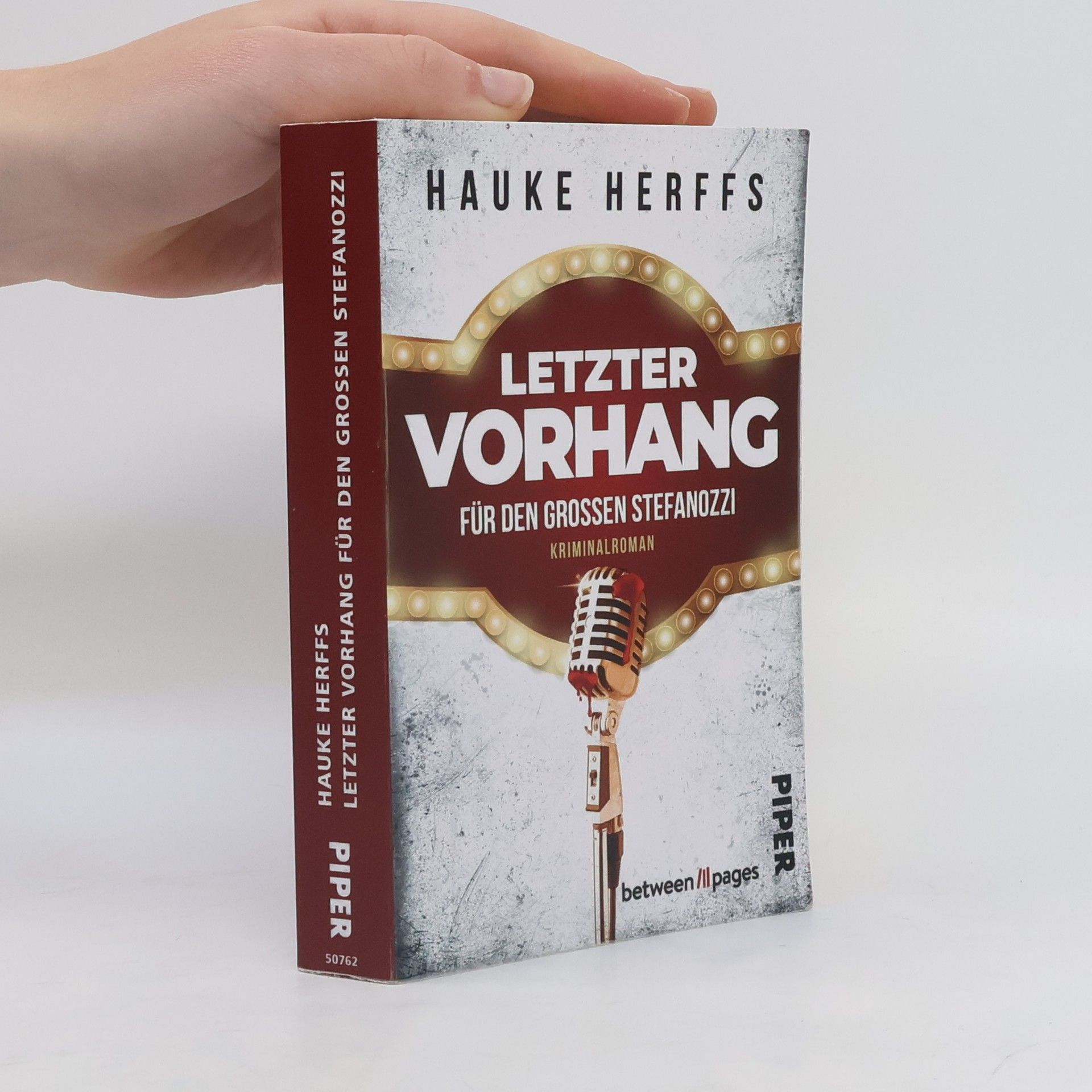 Hauke Herffs Letzter Vorhang für den großen Stefanozzi. Kriminalroman | Skurrile Krimi-Komödie um das letzte große Ding