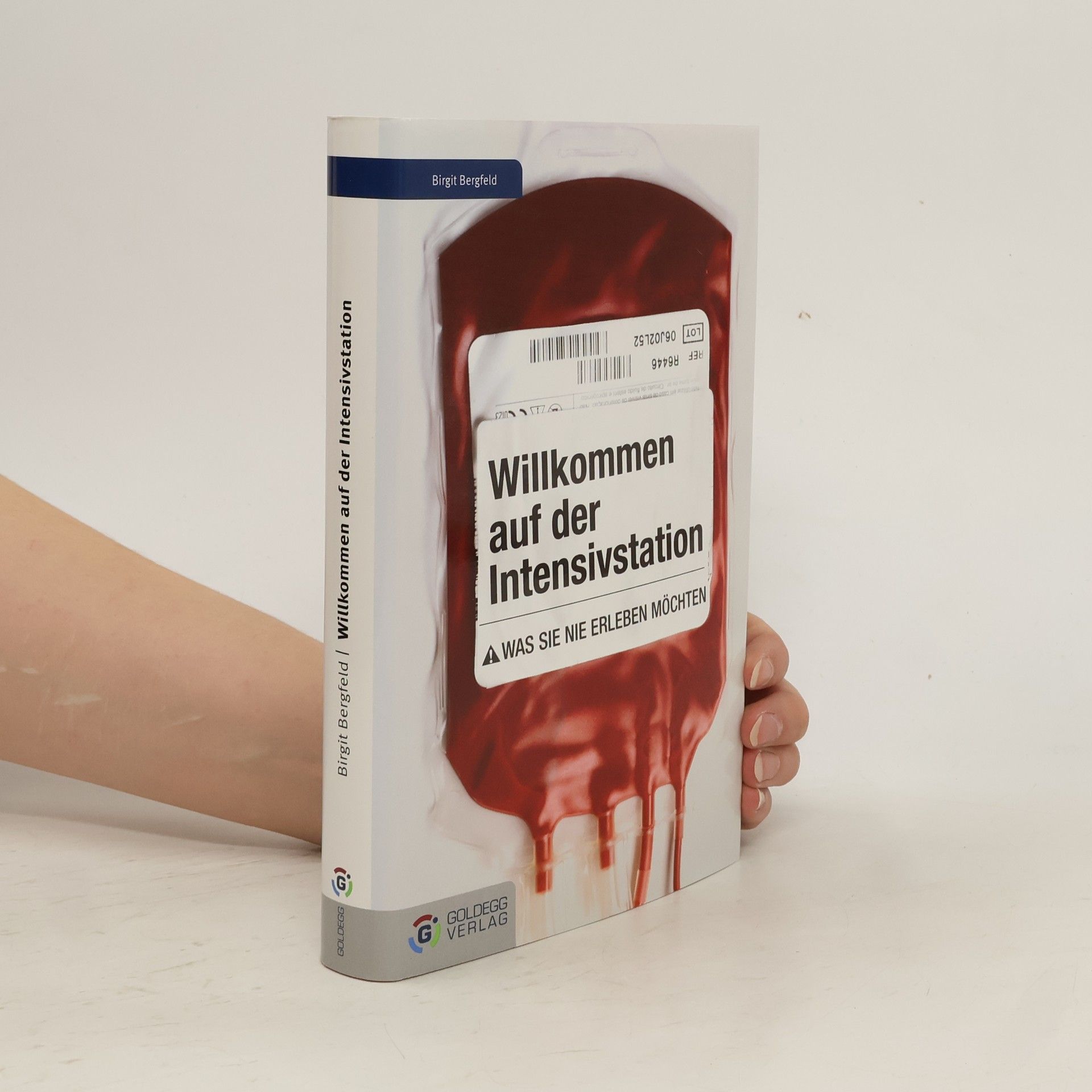 Birgit Bergfeld Willkommen auf der Intensivstation